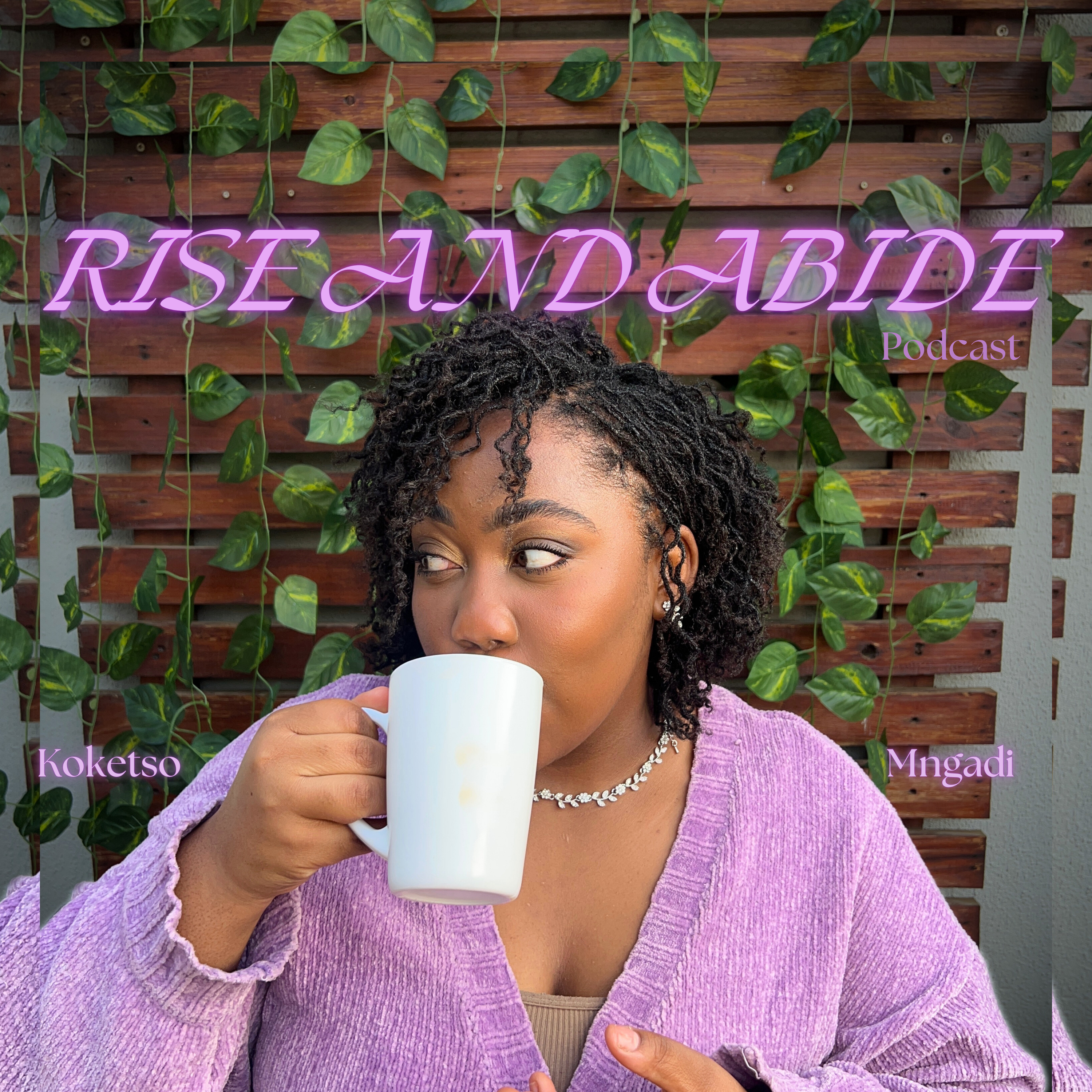 Rise and Abide