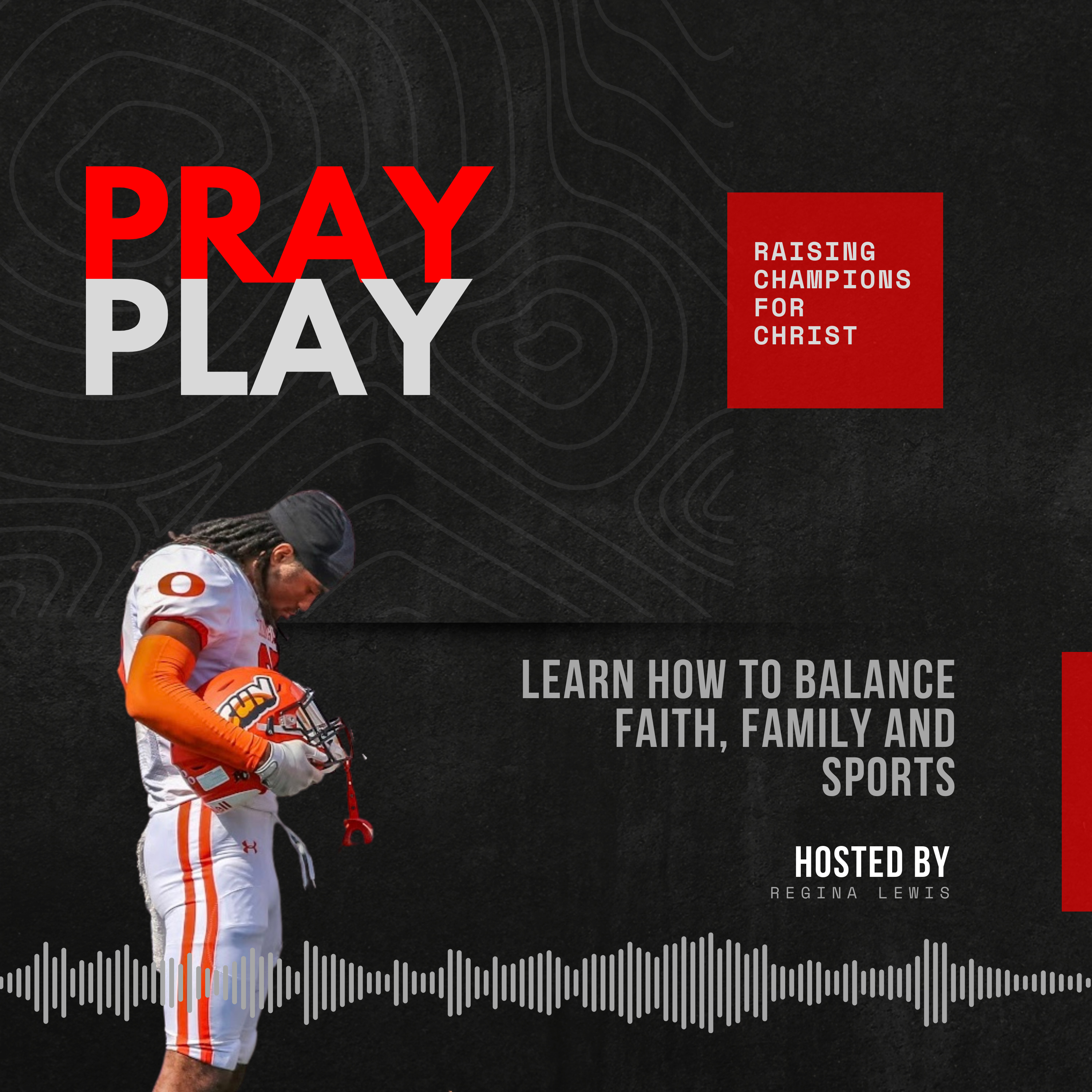 Pray to Play podcast artwork