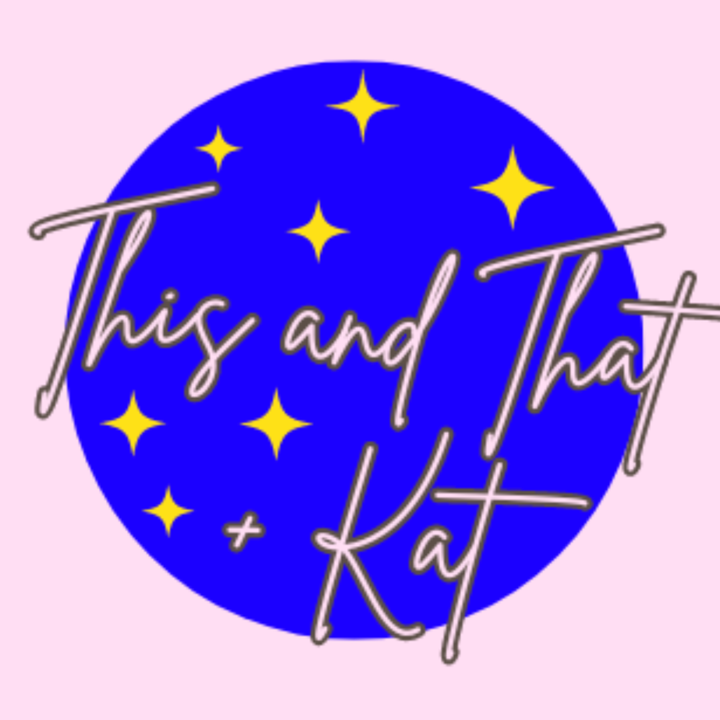 This and That + Kat
