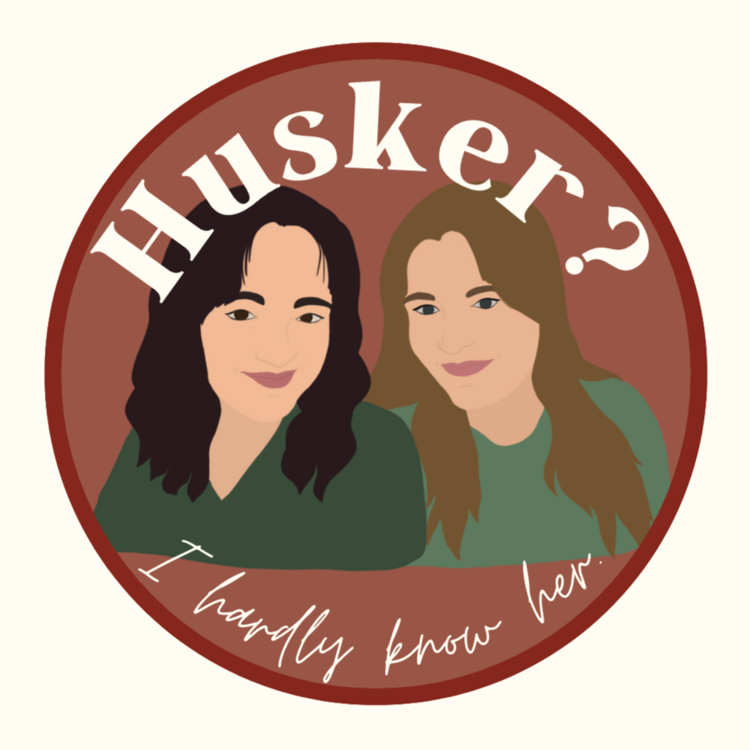Husker? I Hardly Know Her.