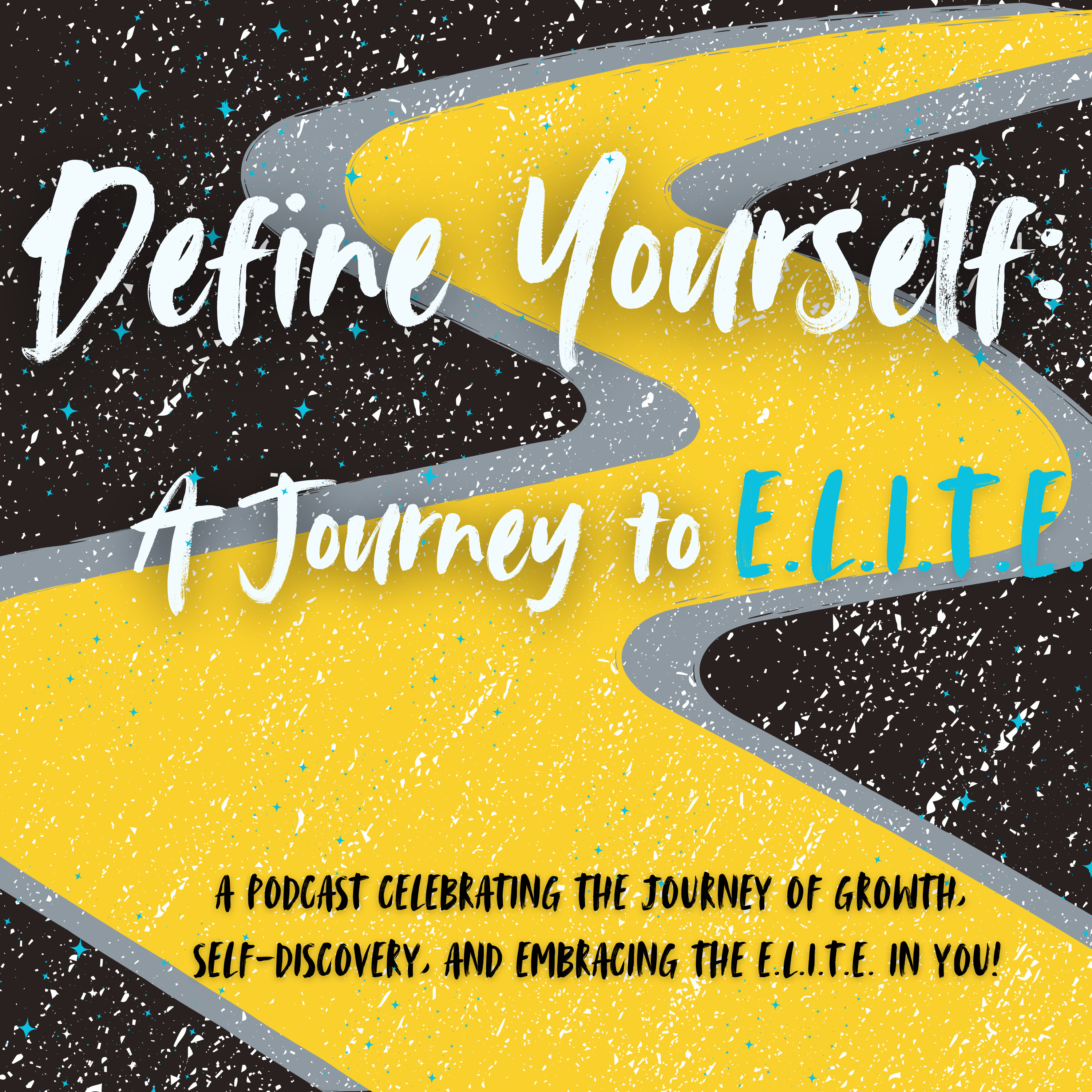 Define Yourself: A Journey to E.L.I.T.E.