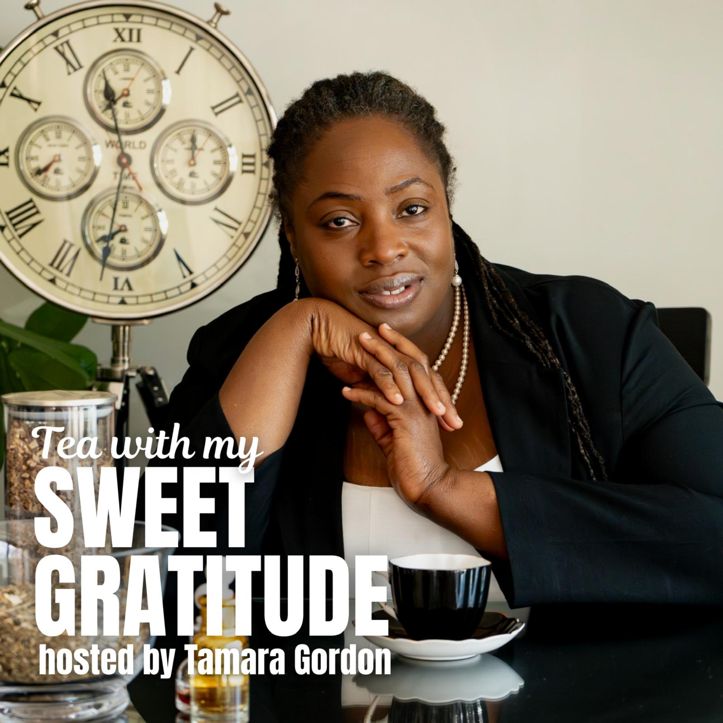 Tea With My Sweet Gratitude