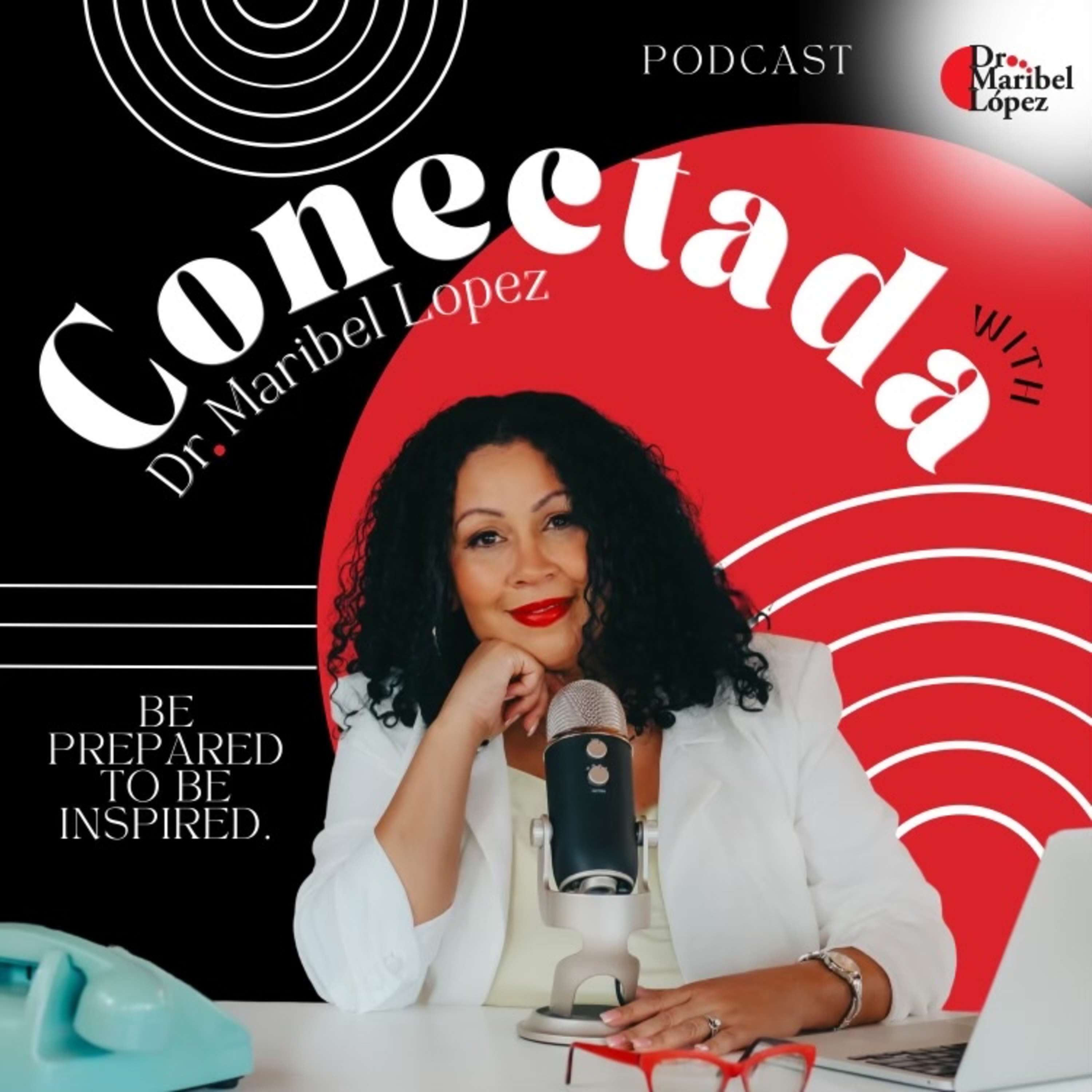 Conectada with Dr. López