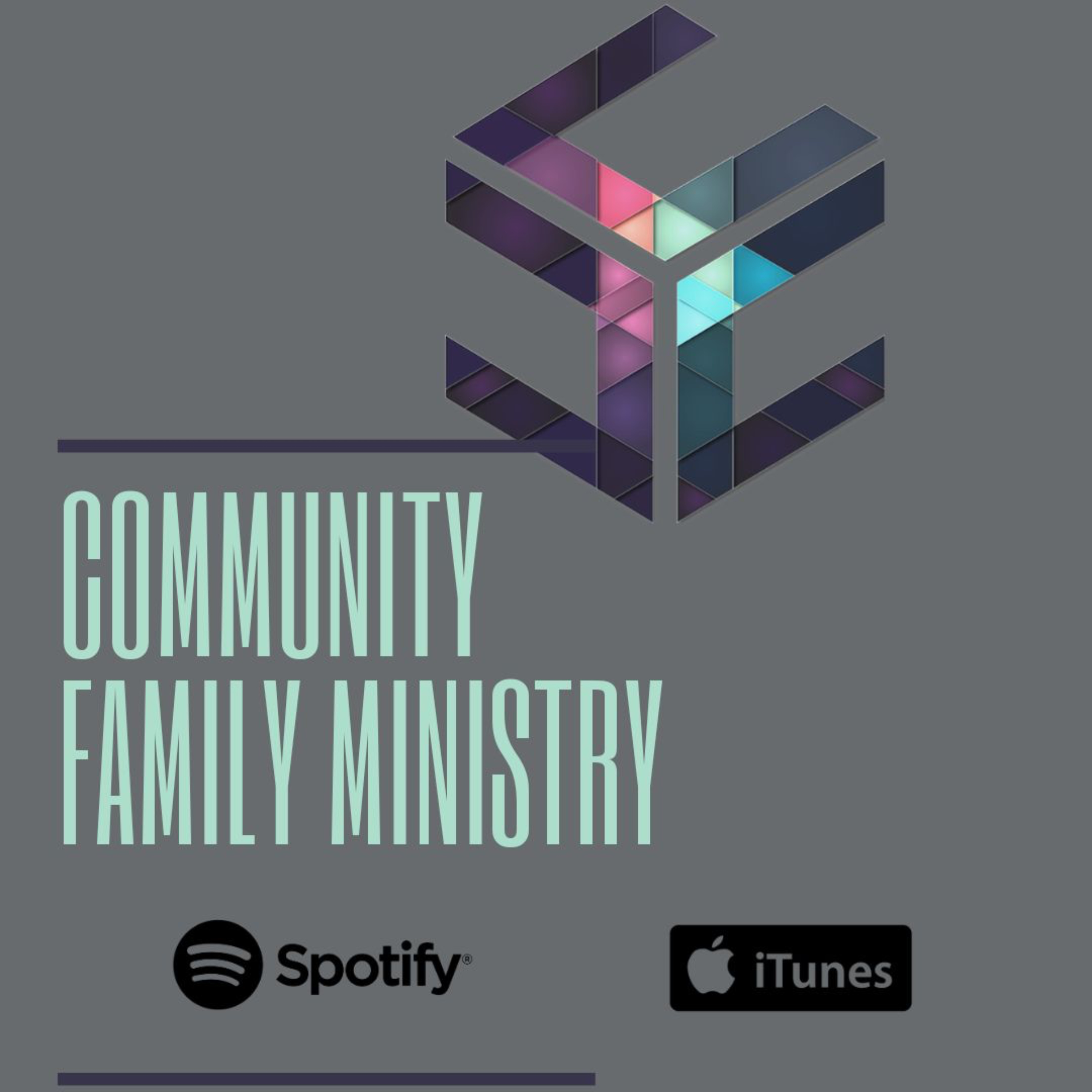 Community Family Ministry Podcast