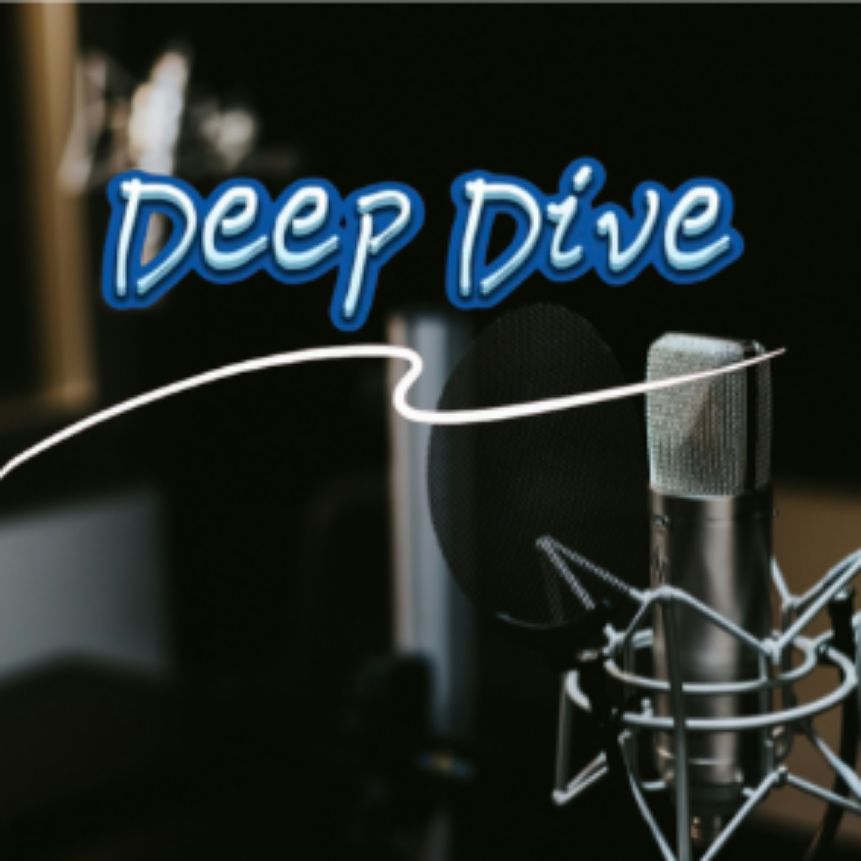 Deep Dive