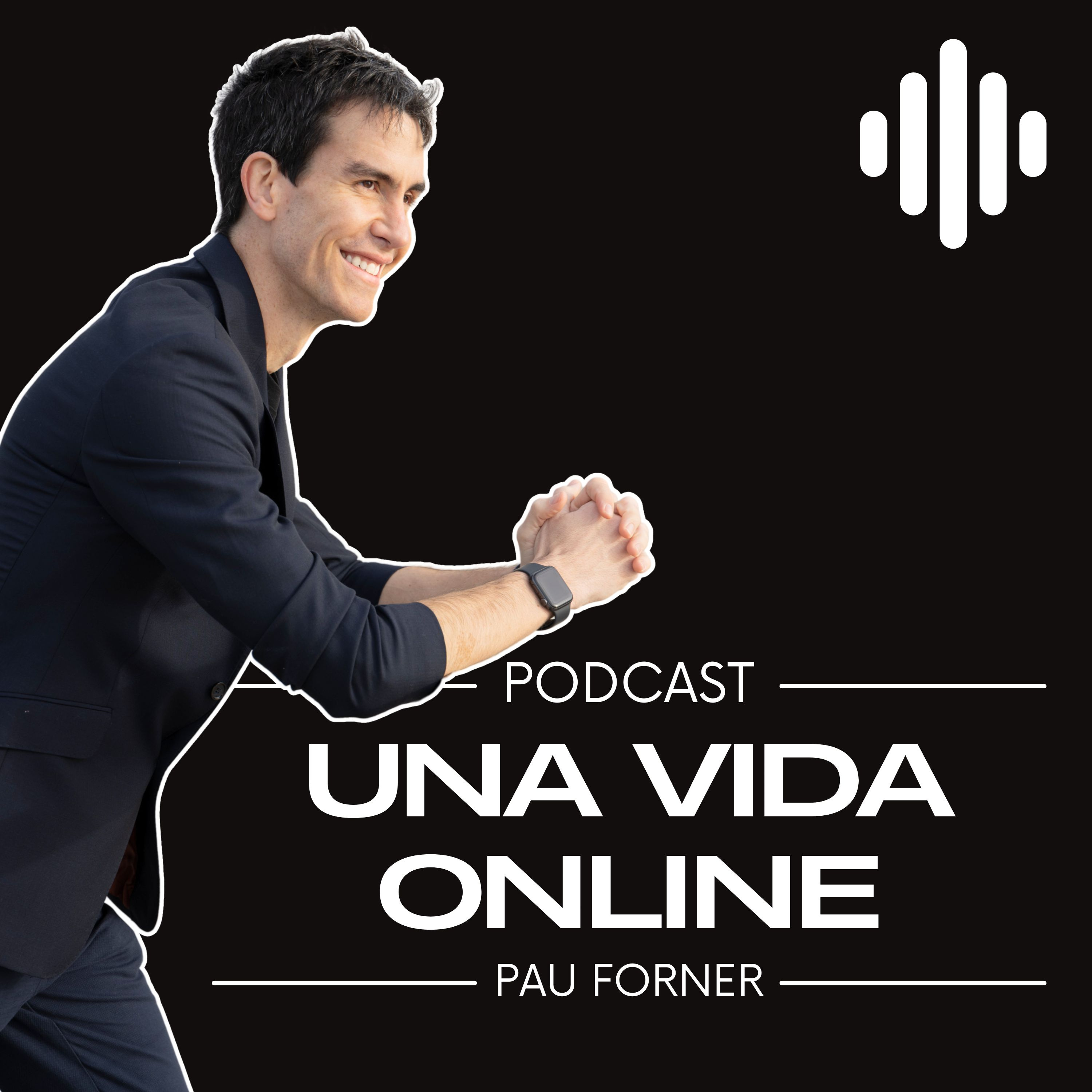 Una Vida Online con Pau Forner