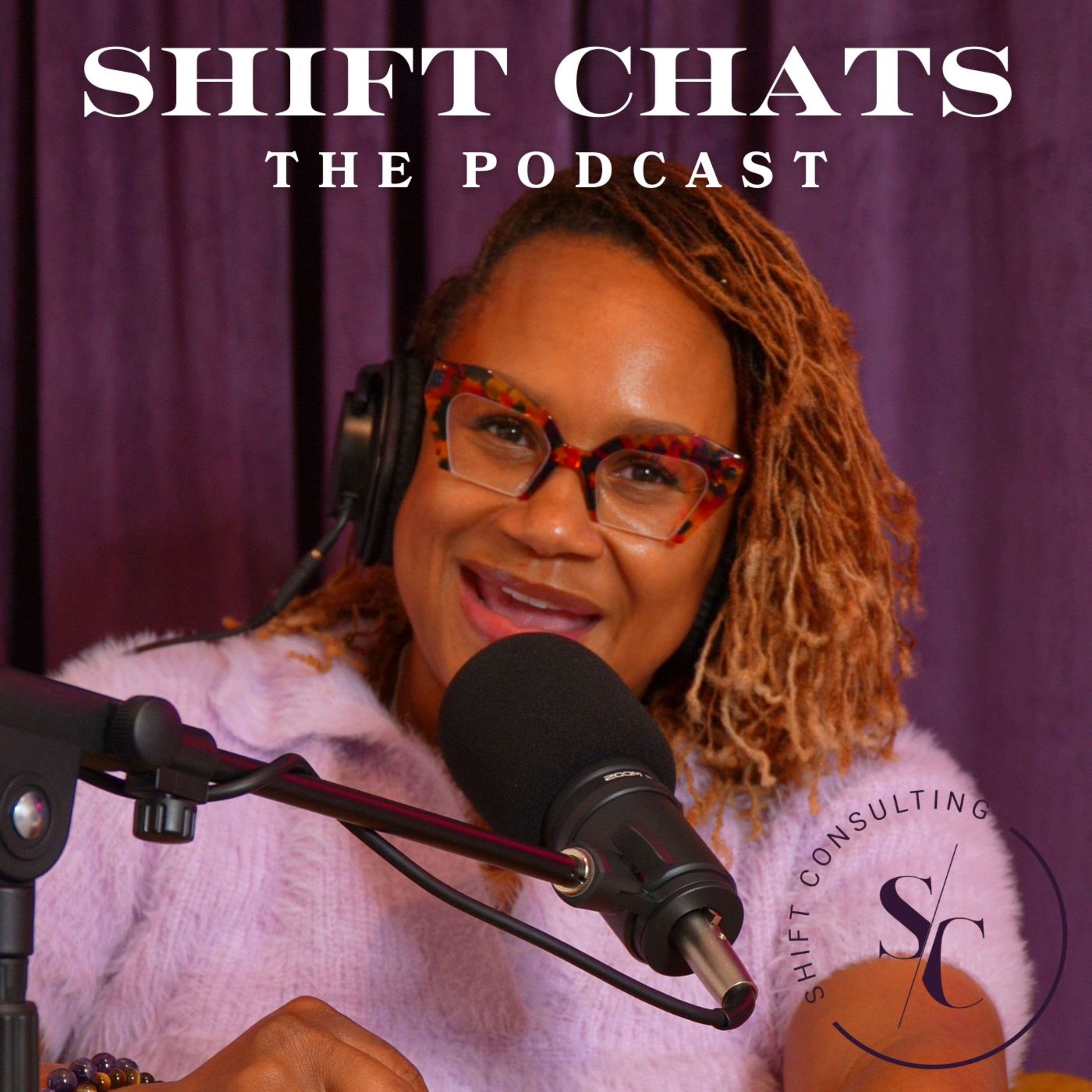 Shift Healing From Scratch Presents Shift Chats