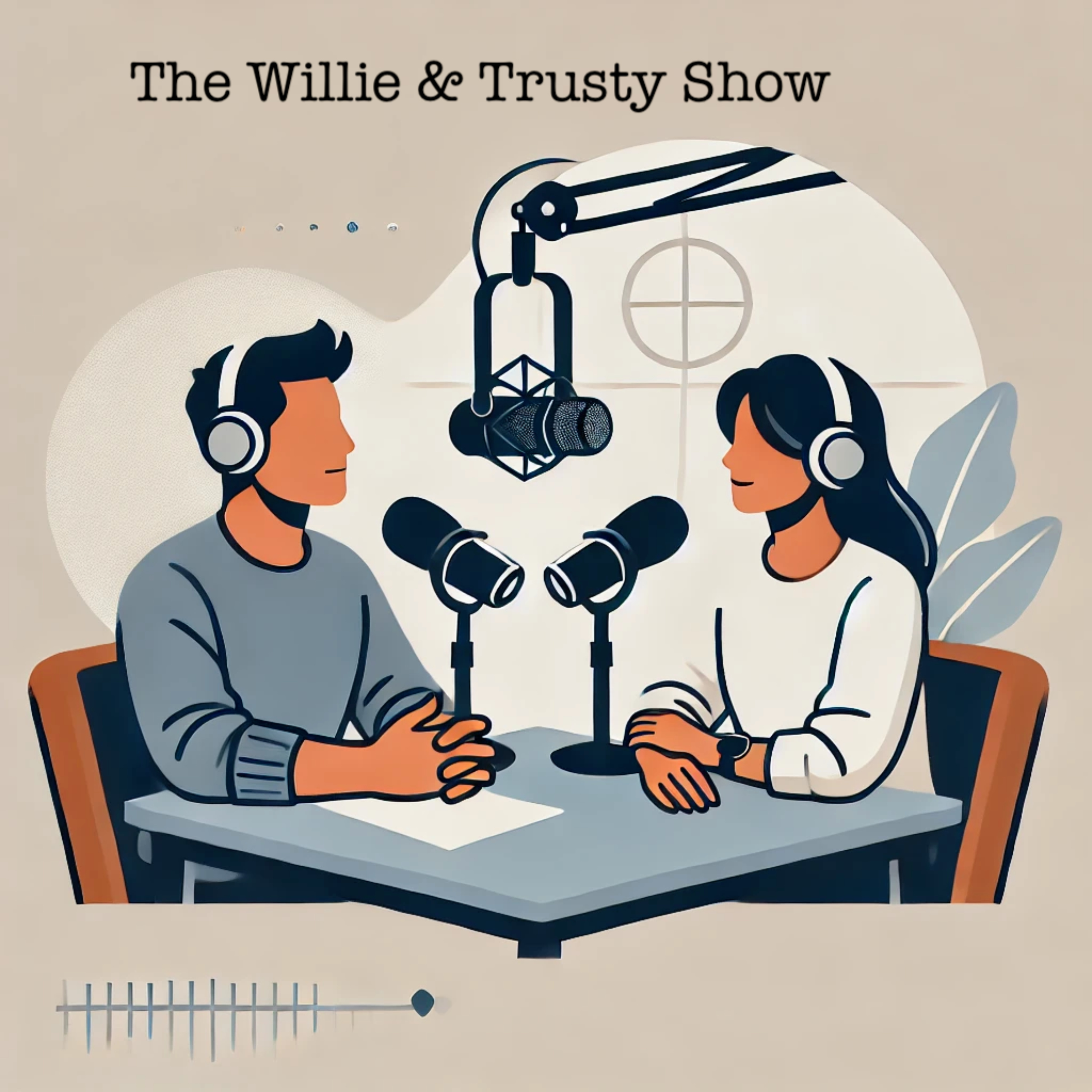 The Willie and Trusty Show about Estate Planning