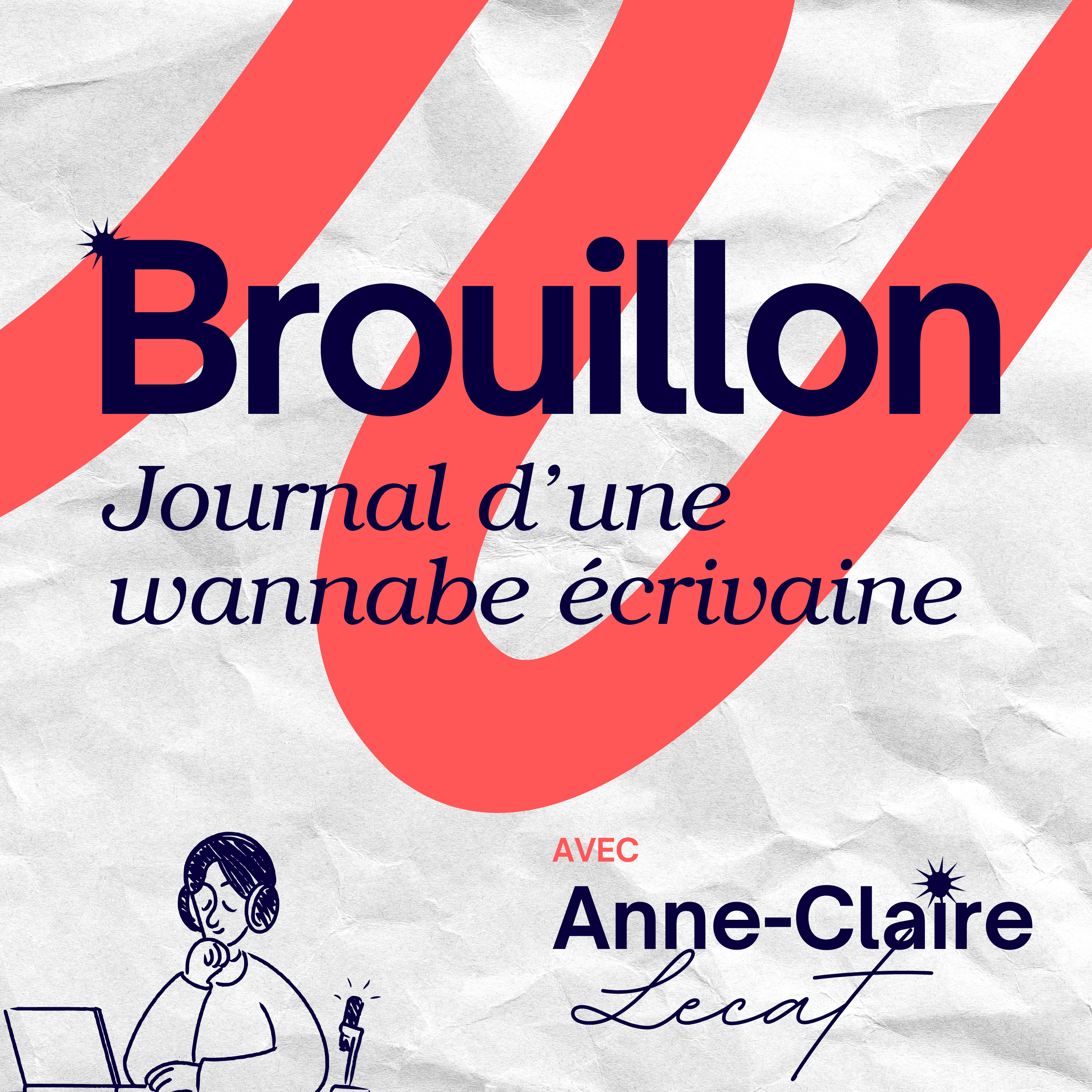 Brouillon - Journal d\'une wannabe écrivaine