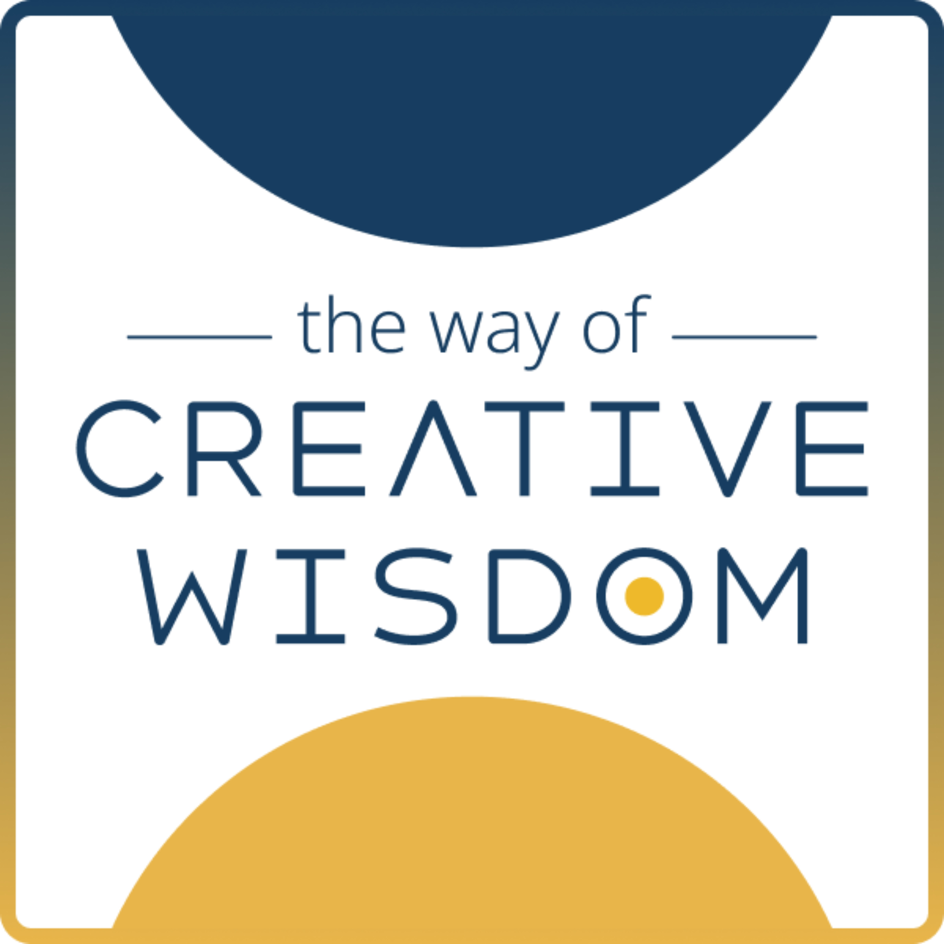 The Way of Creative Wisdom™️