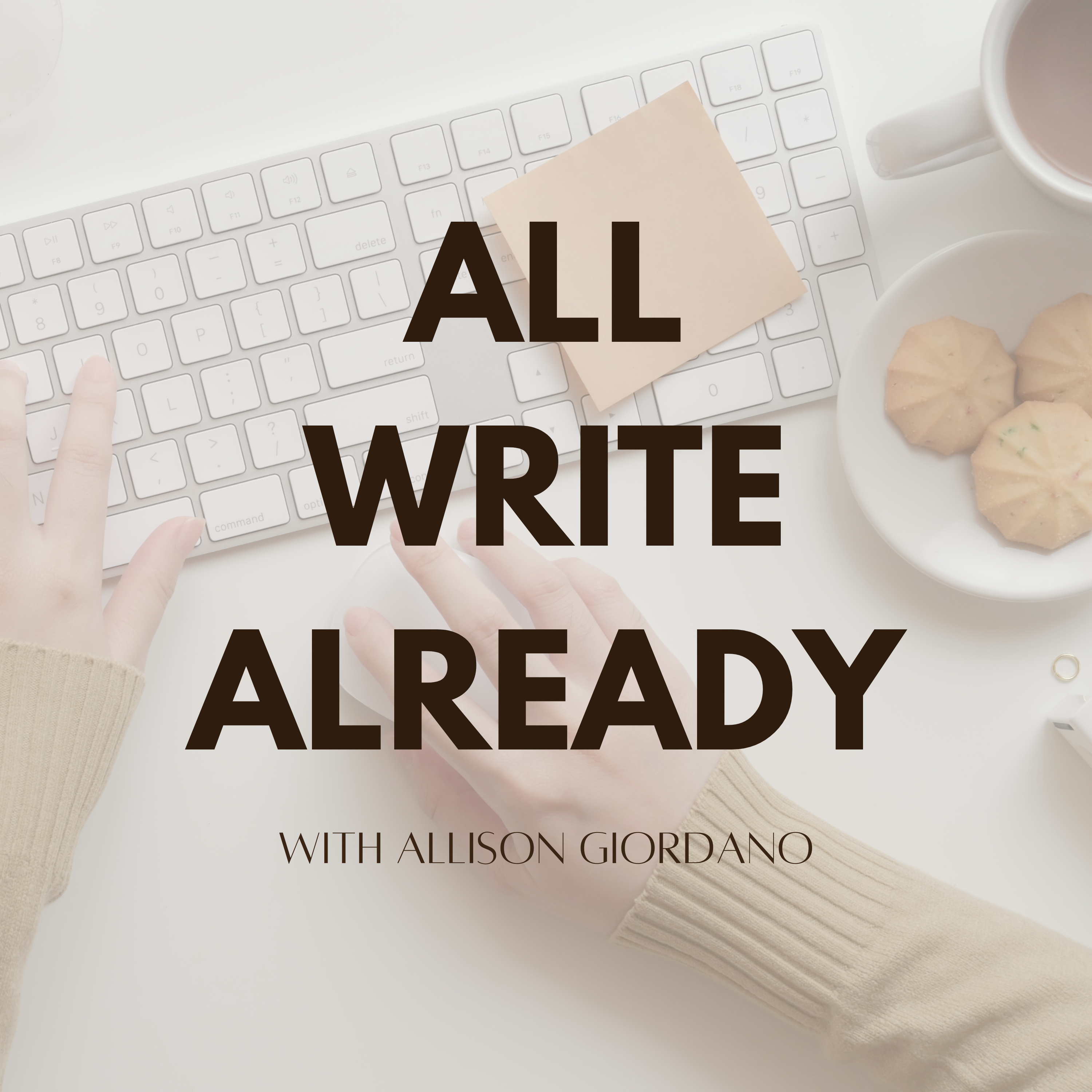 All Write Already podcast artwork
