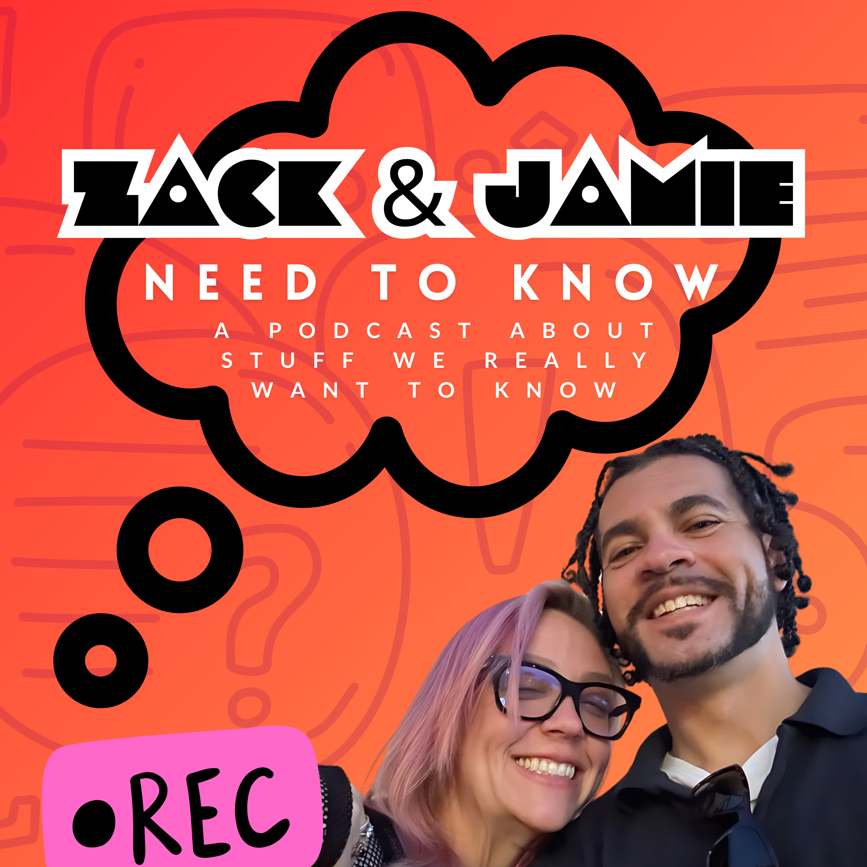 Zack and Jamie Need to Know podcast artwork