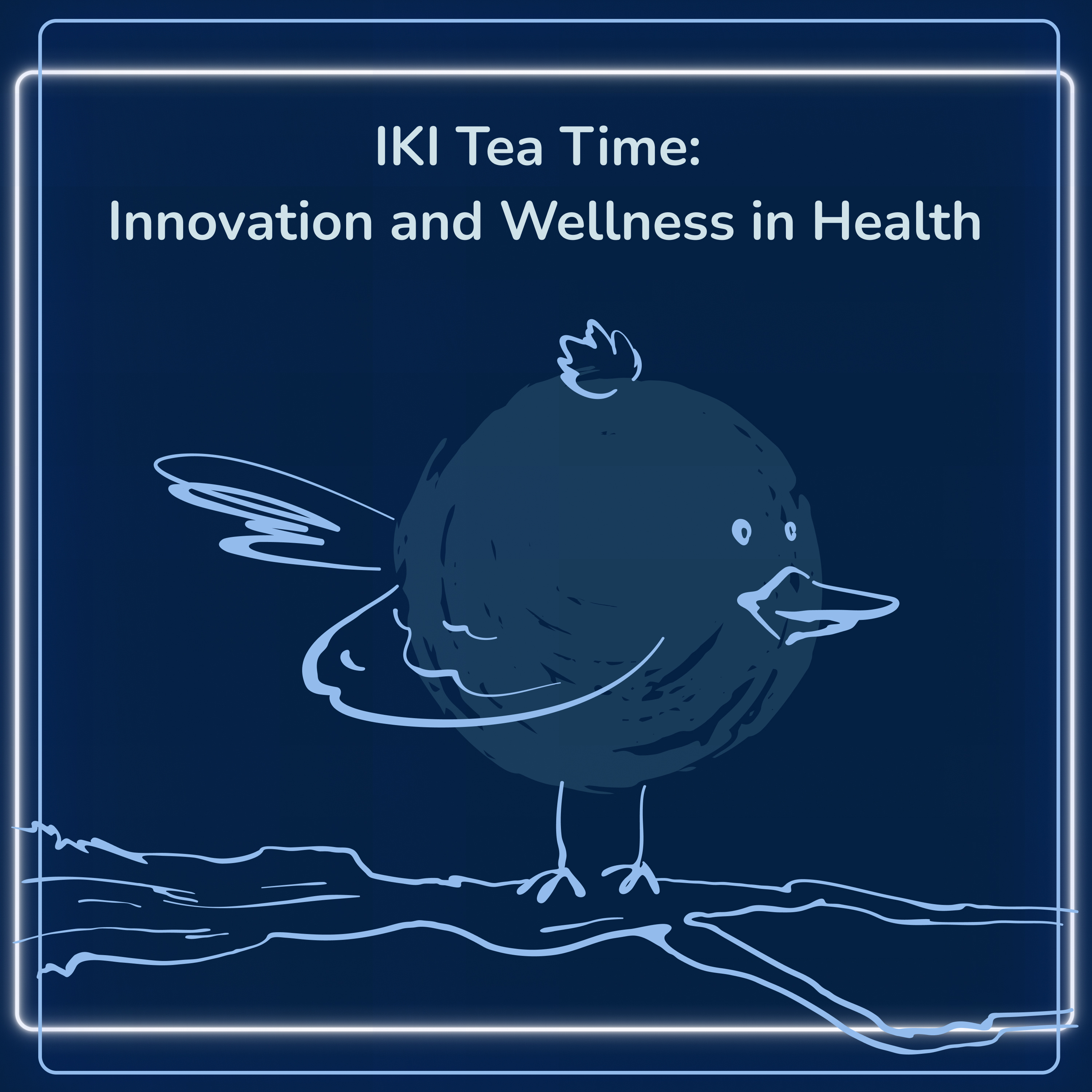 IKI Tea Time