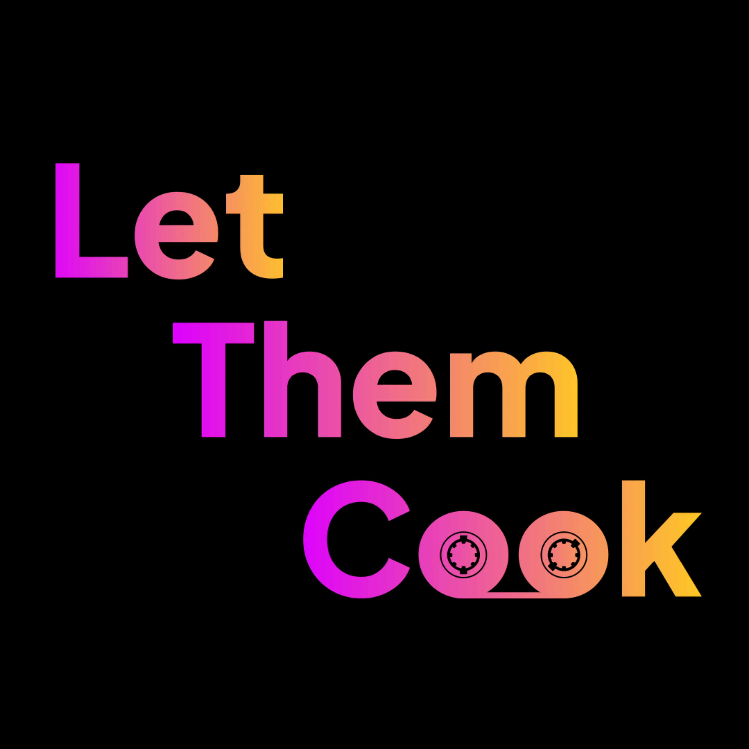 Let Them Cook podcast artwork