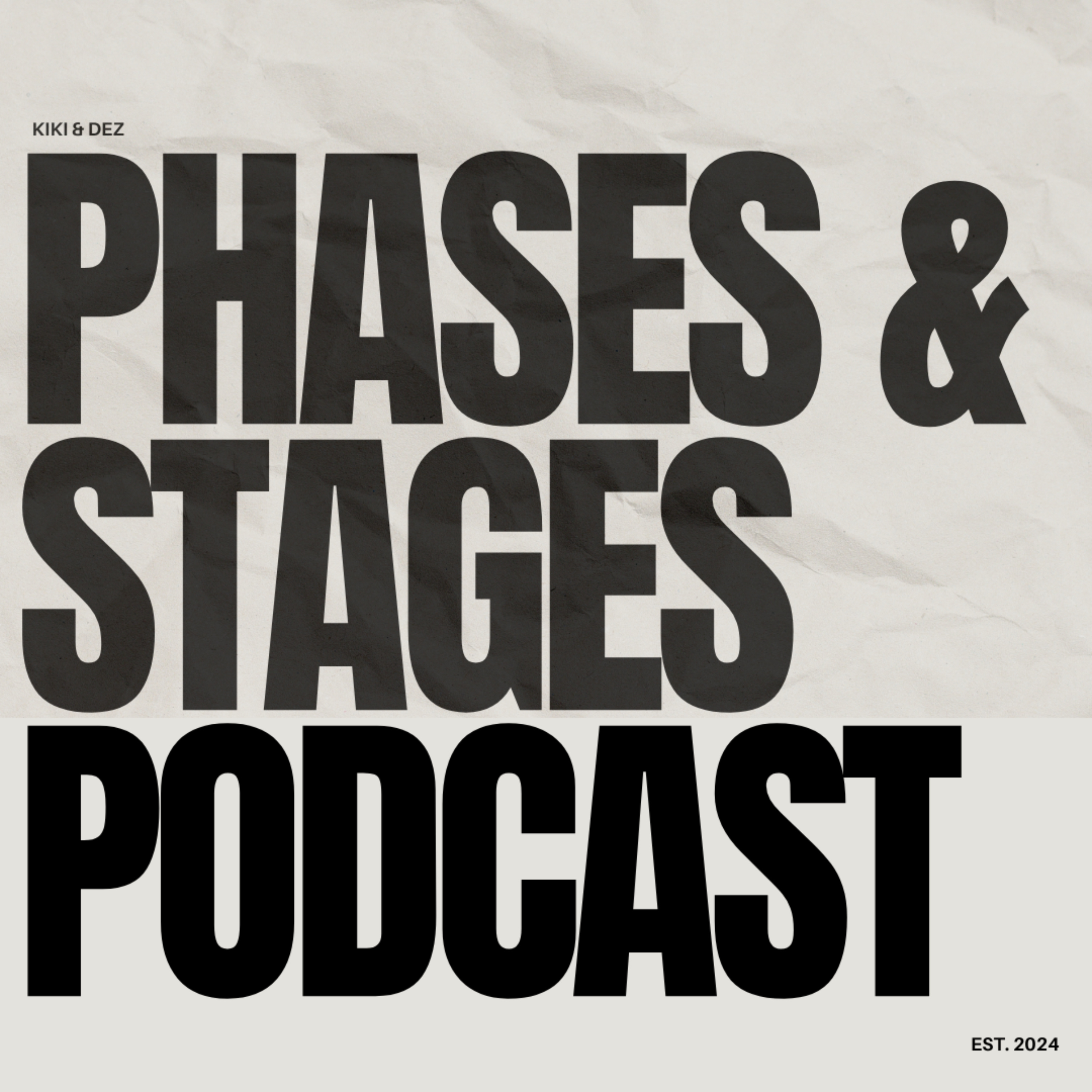Phases And Stages Podcast podcast artwork