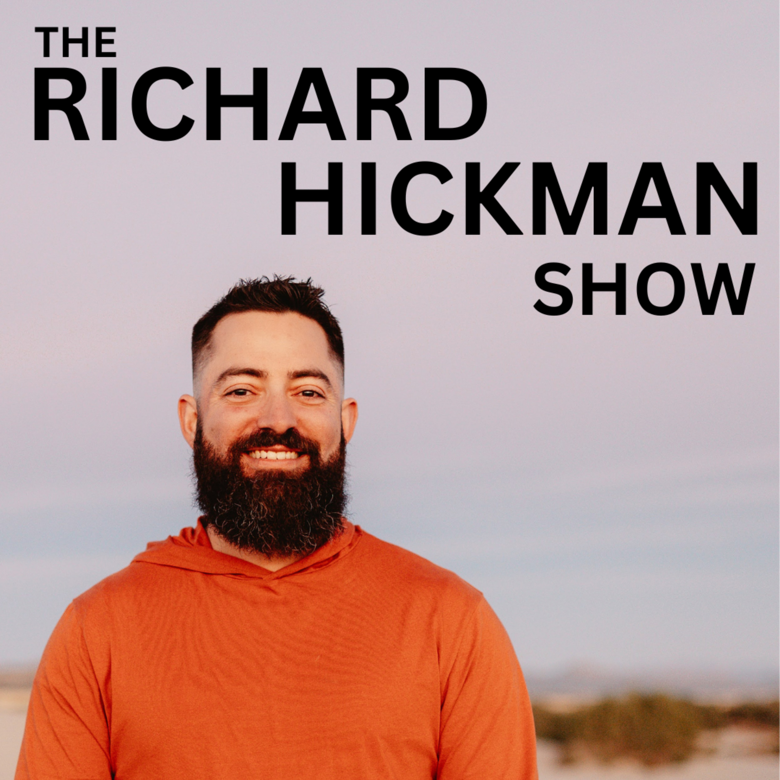 The Richard Hickman Show podcast artwork
