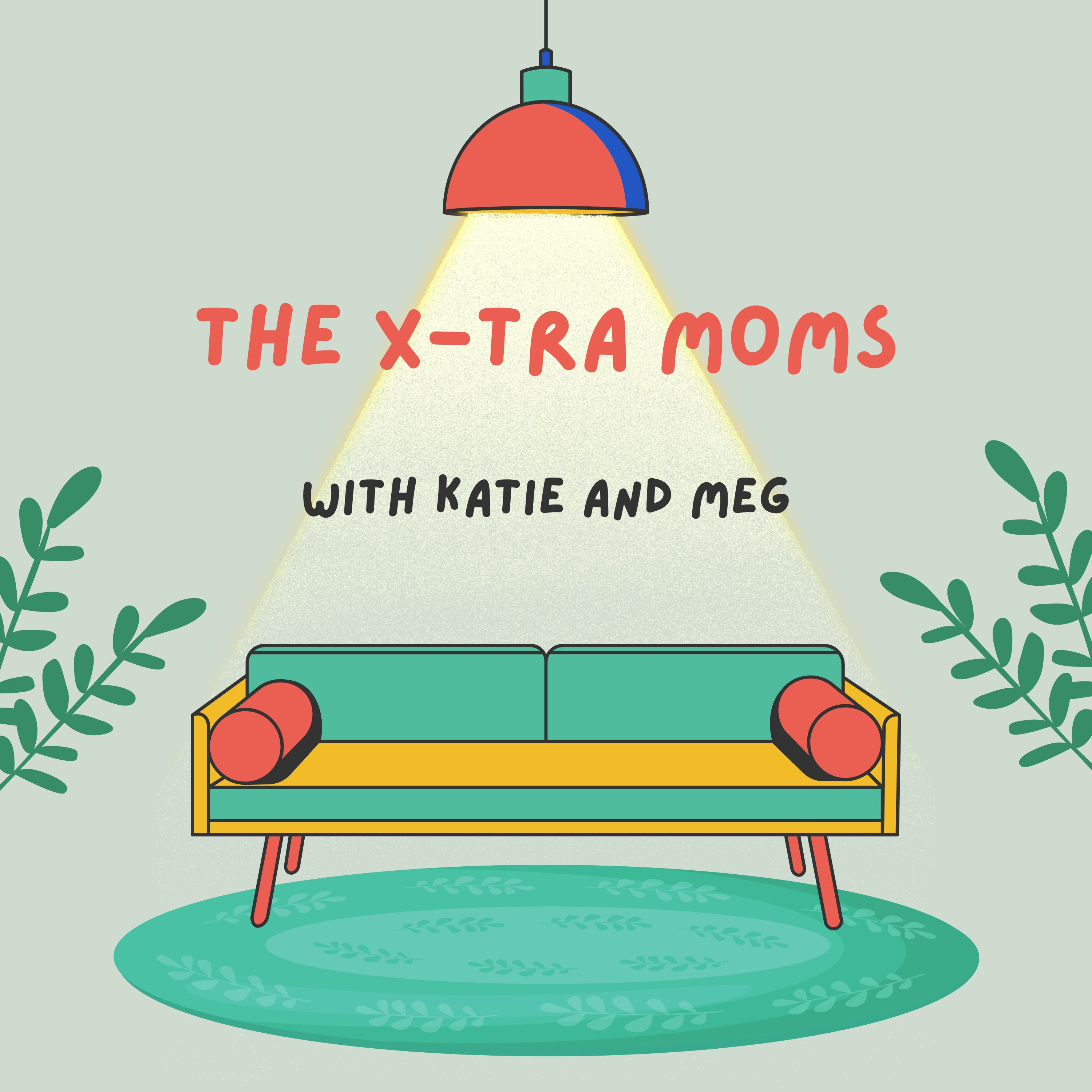 The XTra Moms podcast artwork