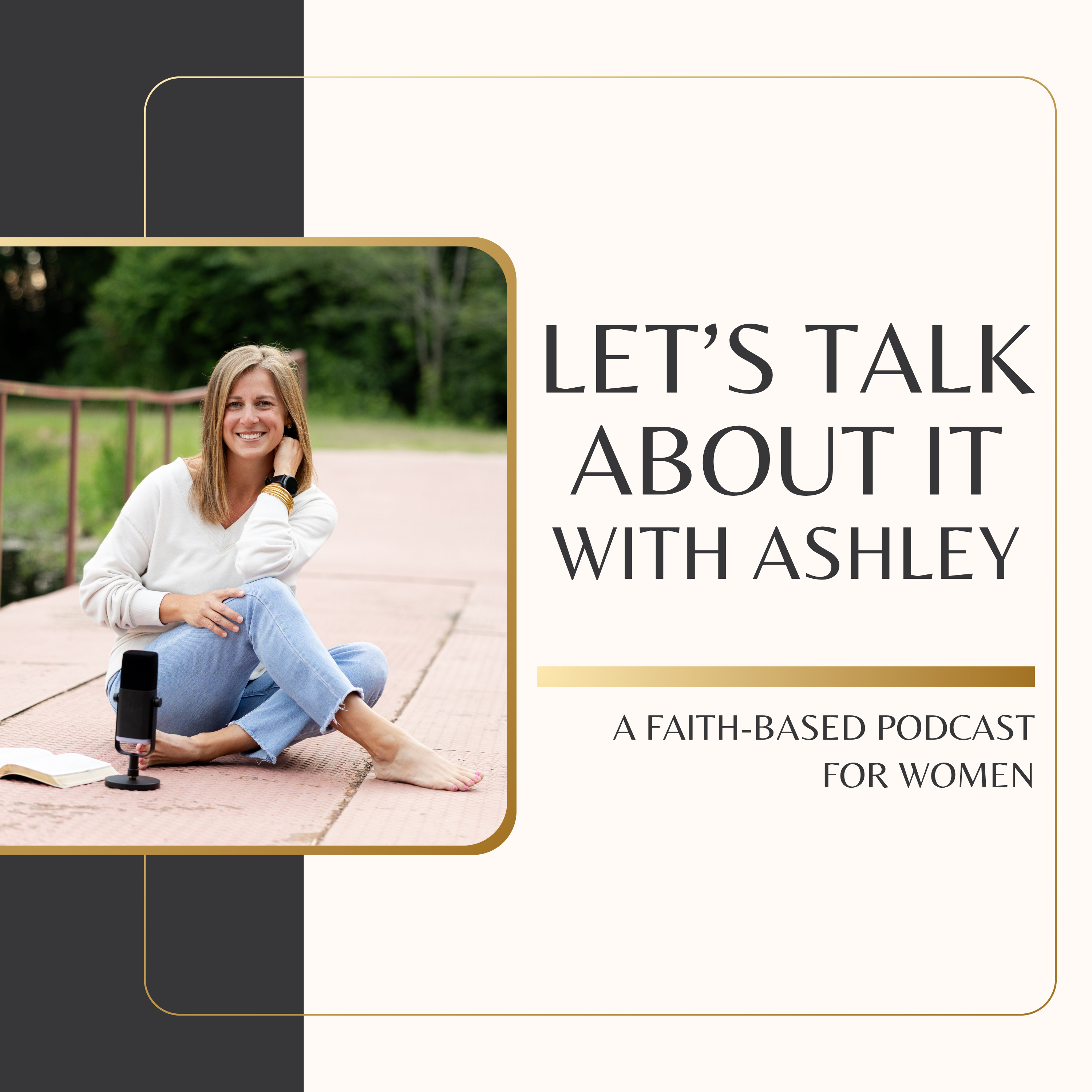 Let’s Talk About It with Ashley