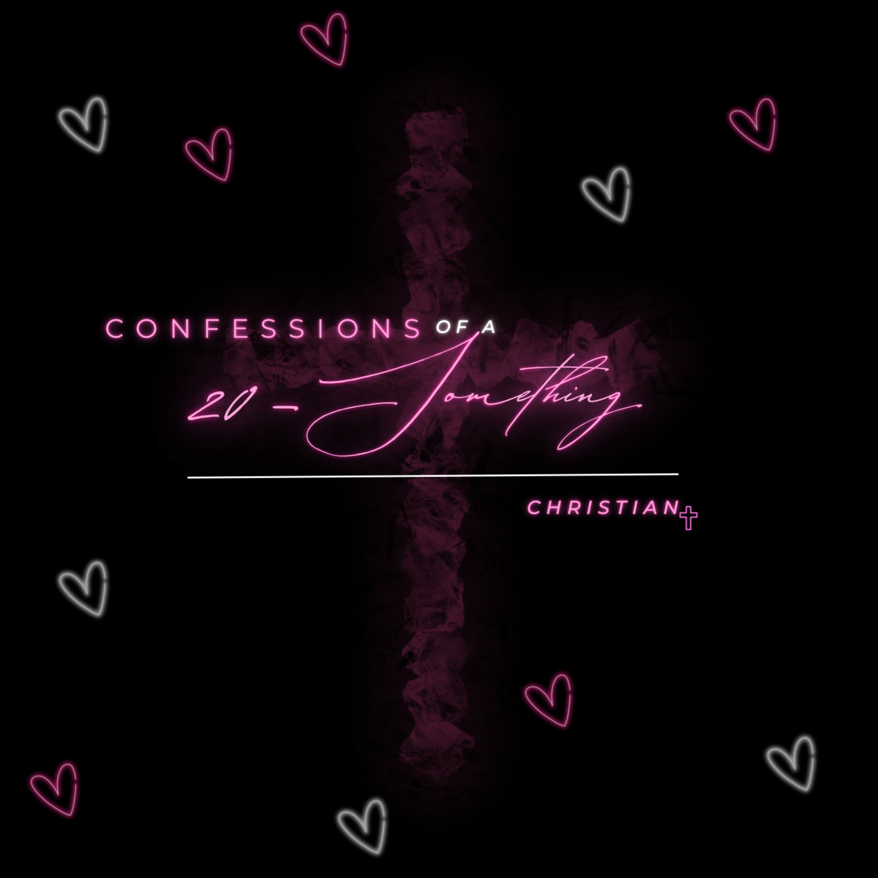Confessions of a 20-Something Christian podcast artwork