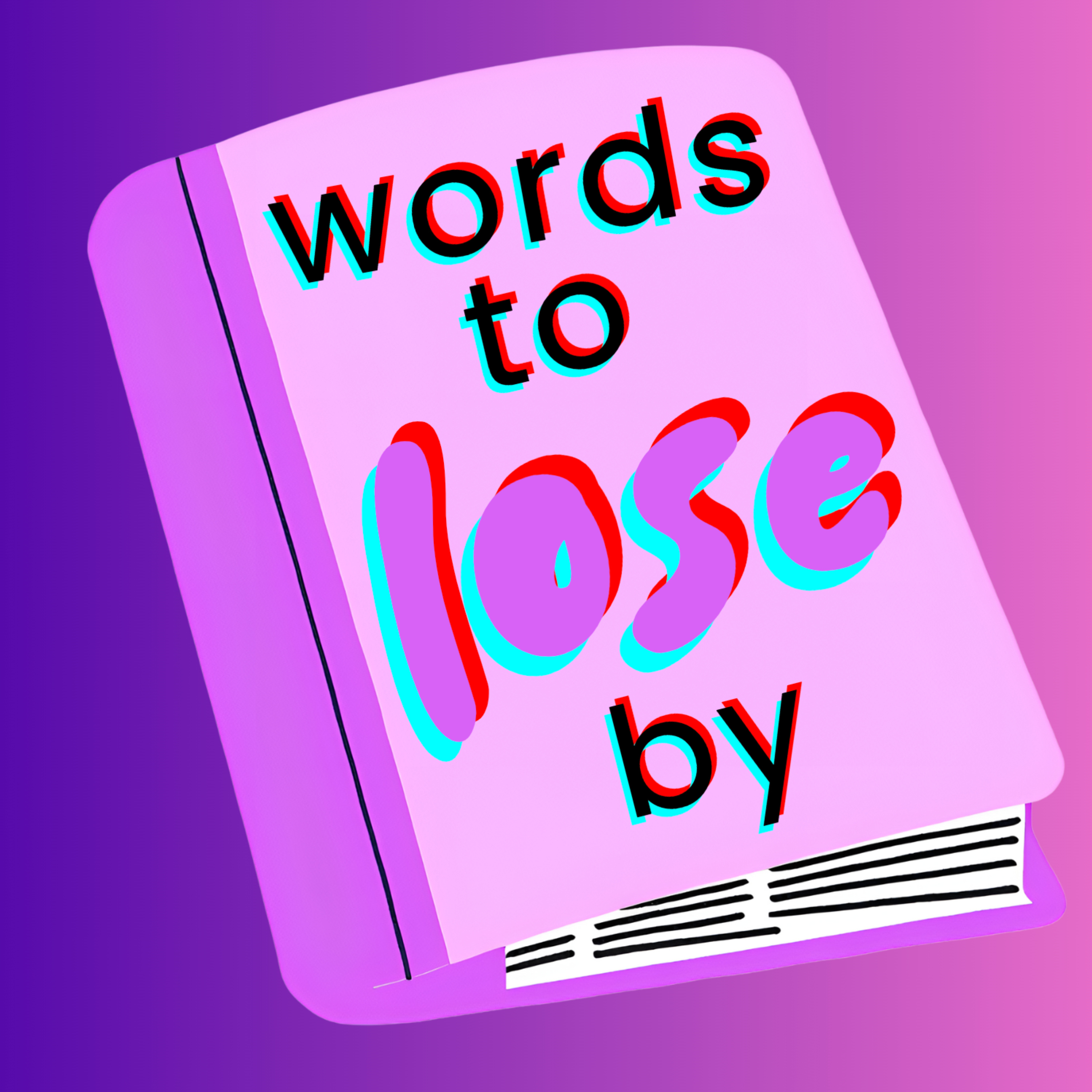 Words to Lose by