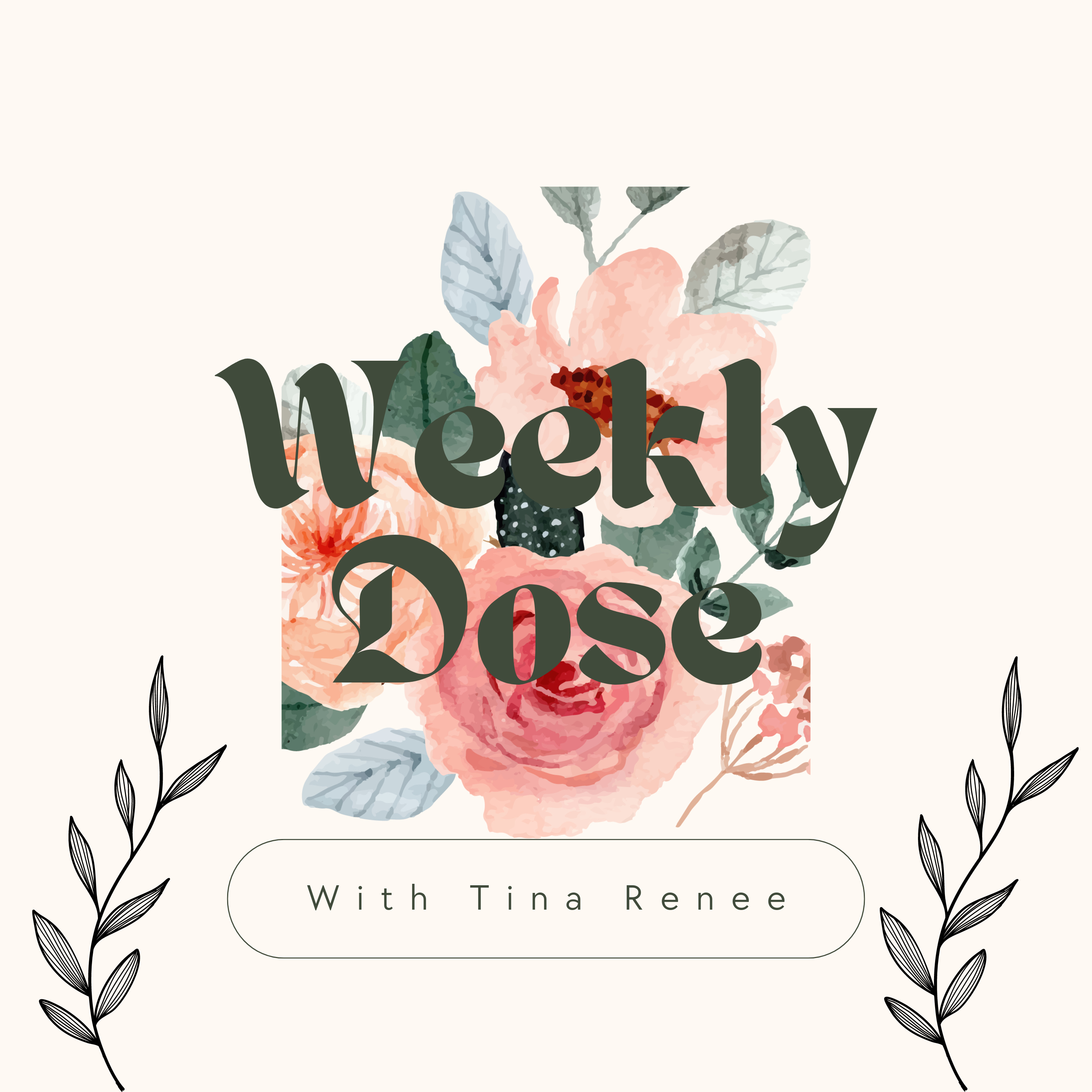 Weekly Dose