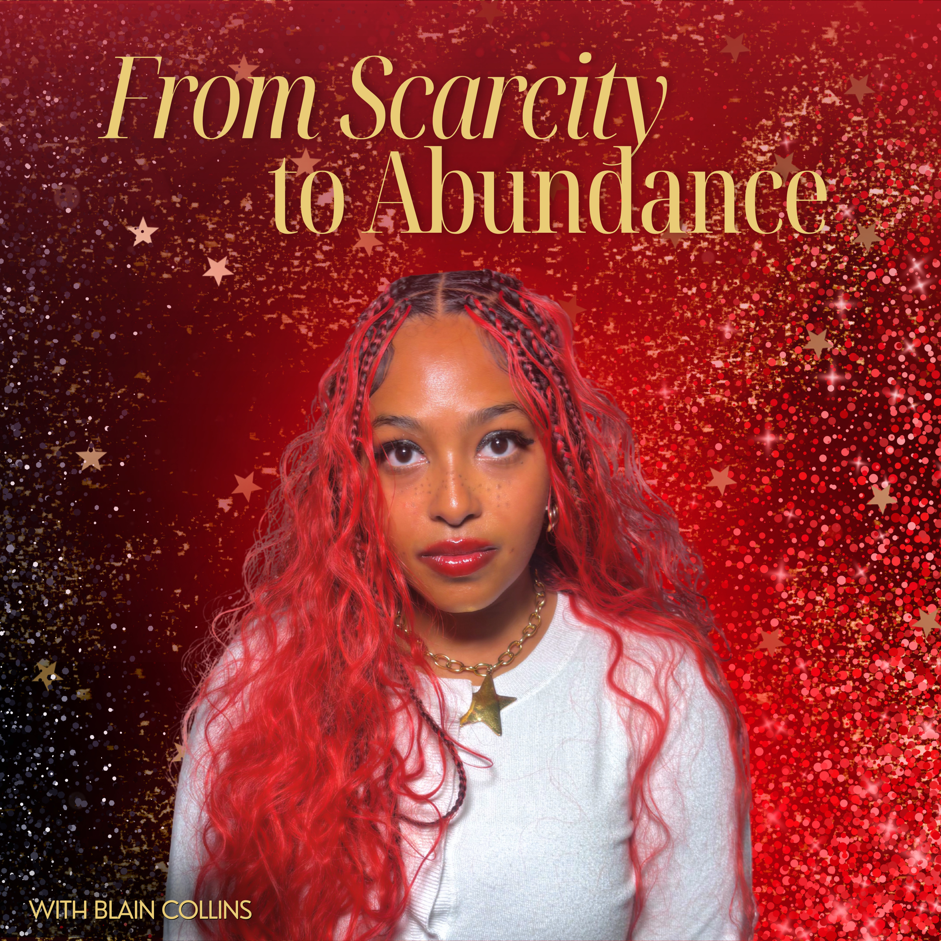From Scarcity to Abundance