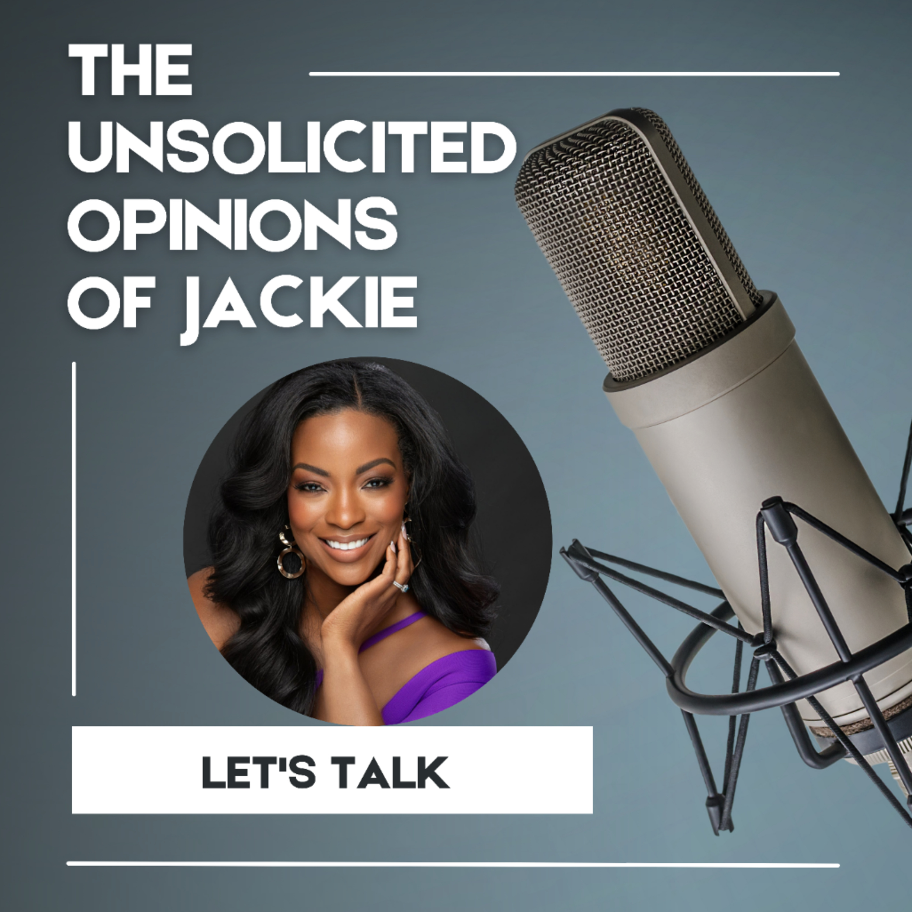 The Unsolicited Opinions of Jackie podcast artwork