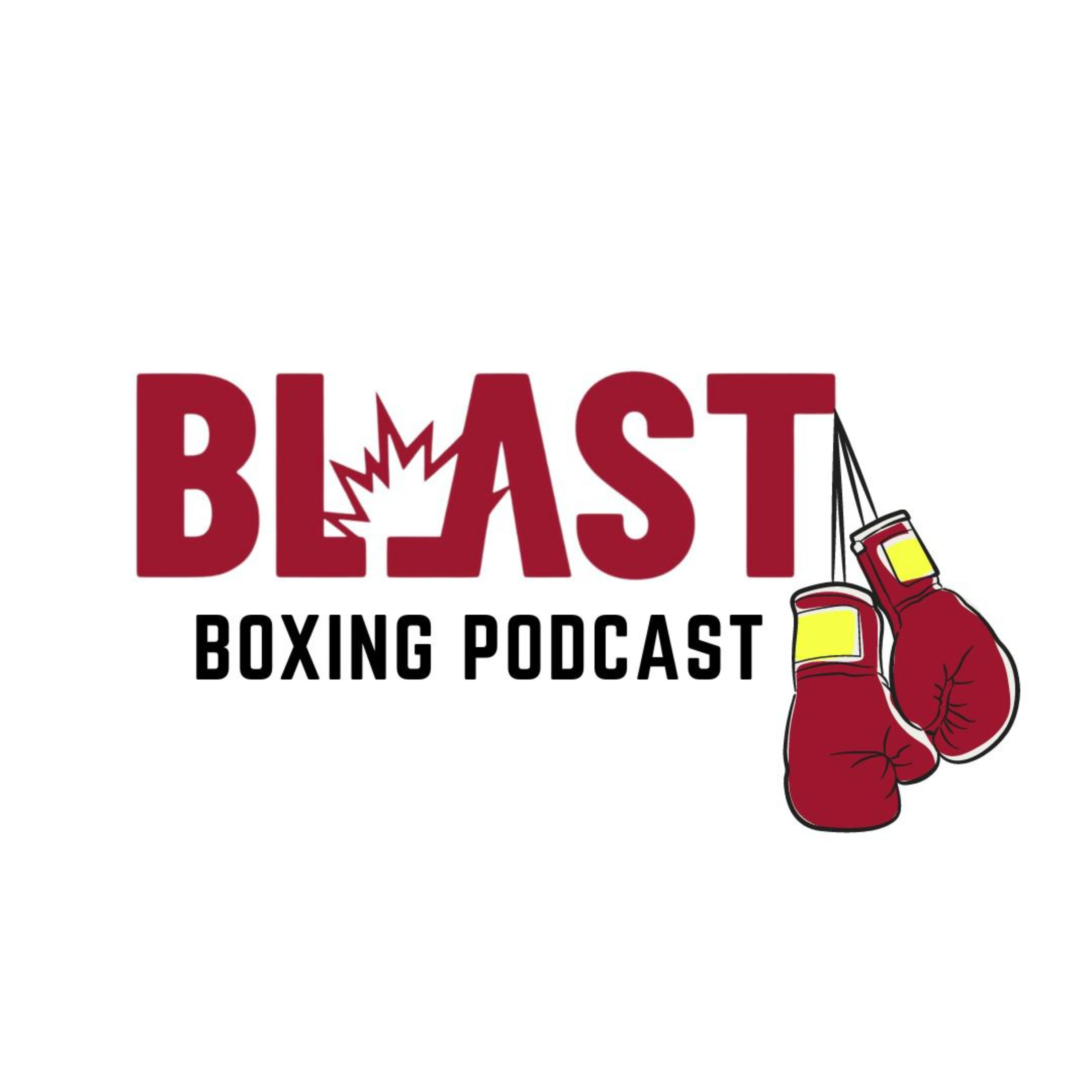 BLAST BOXING PODCAST