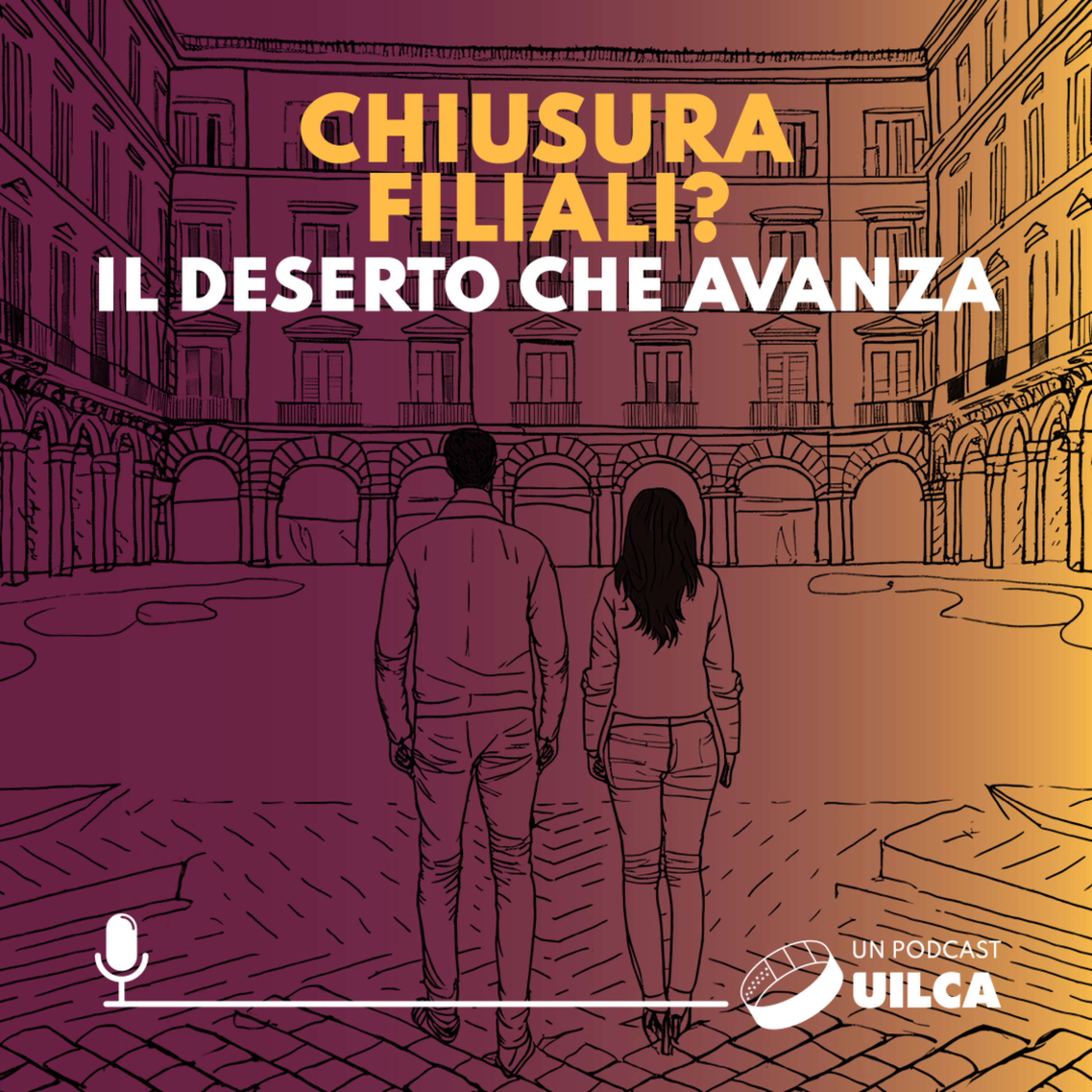 Chiusura filiali? Il deserto che avanza podcast artwork