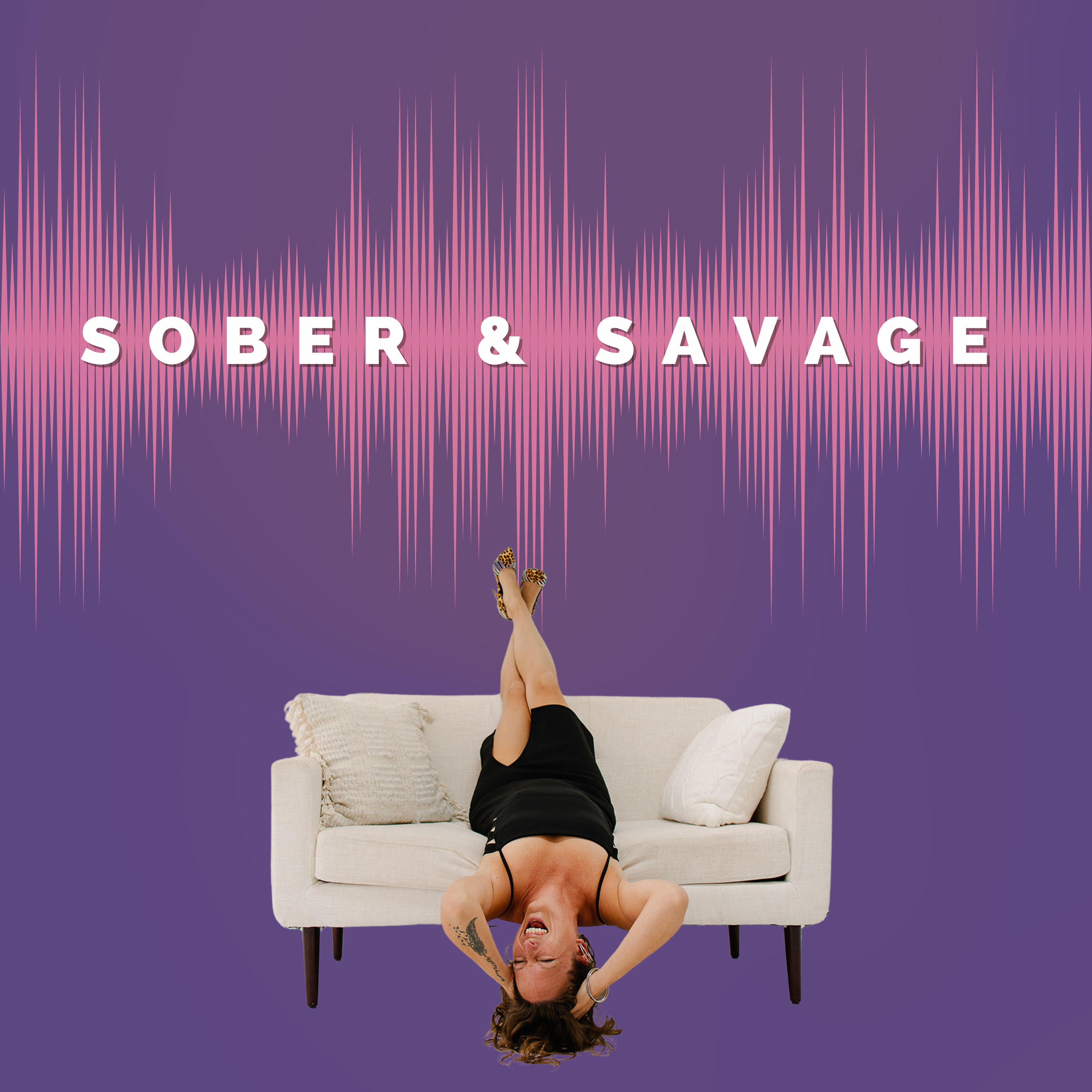 Sober and Savage podcast artwork