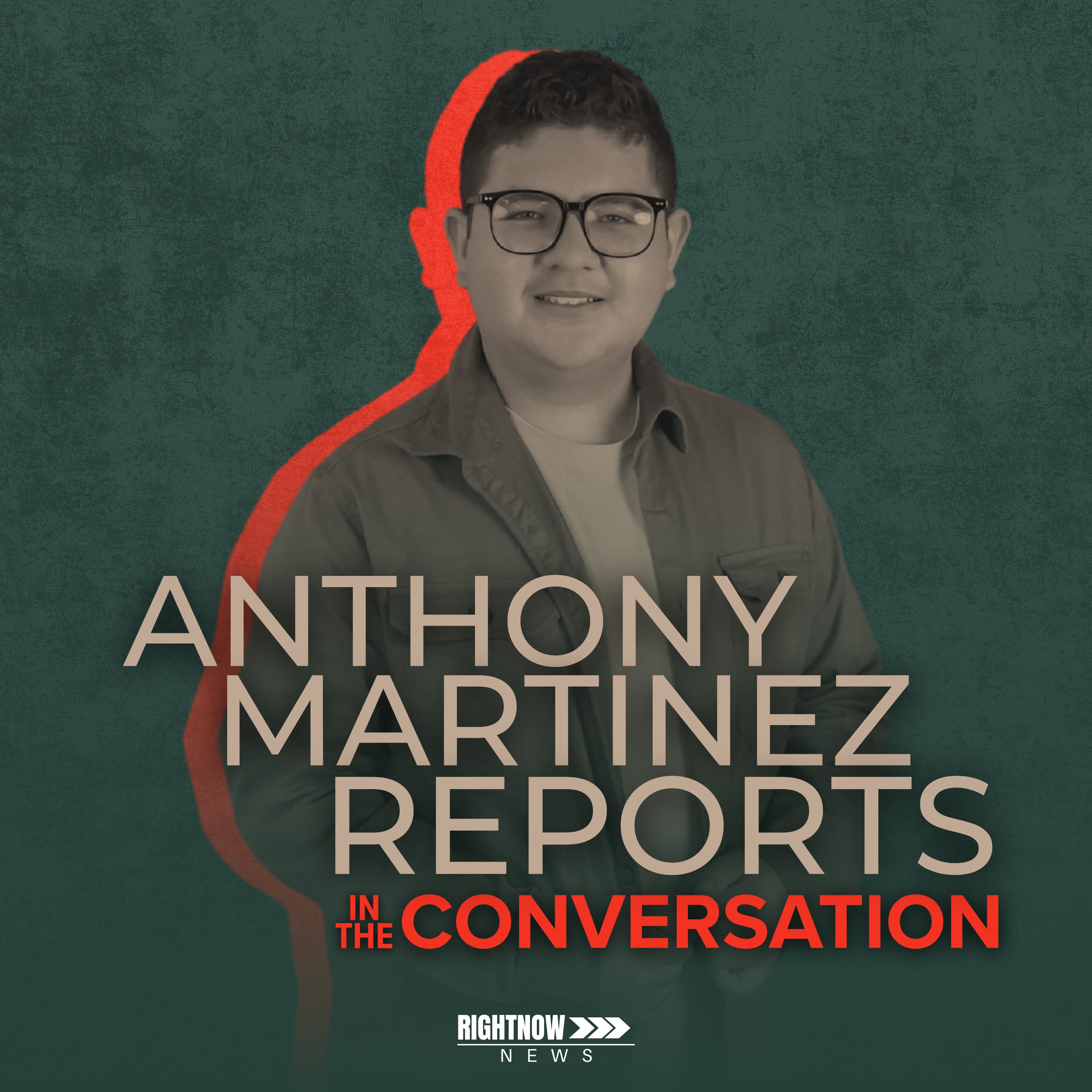 Anthony Martinez Reports in the Conversation - RightNow News