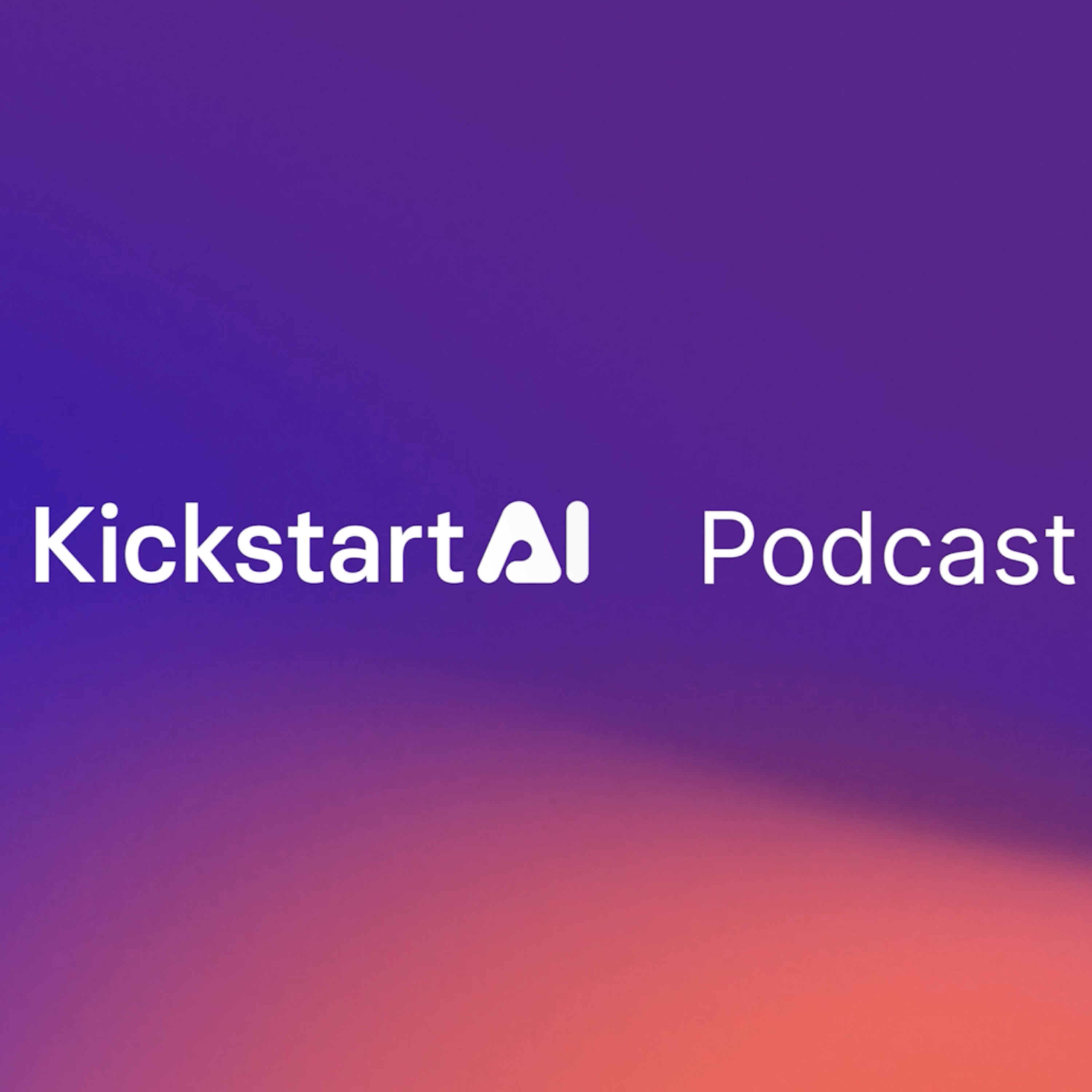 The KickstartAI Podcast