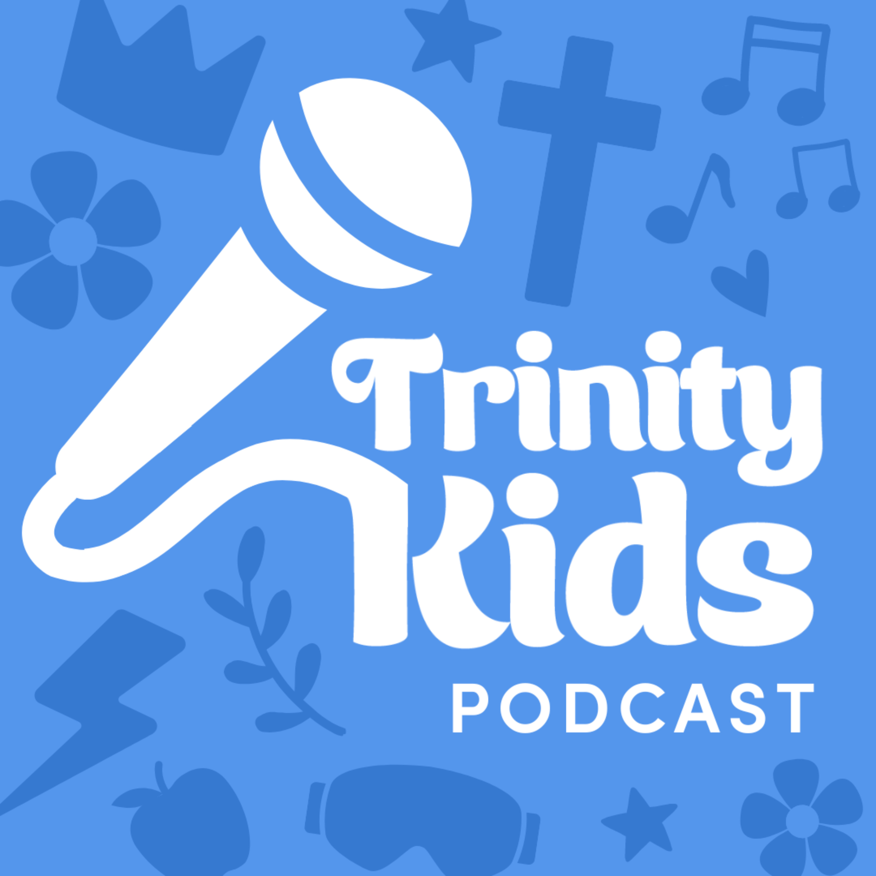 Trinity Kids Podcast