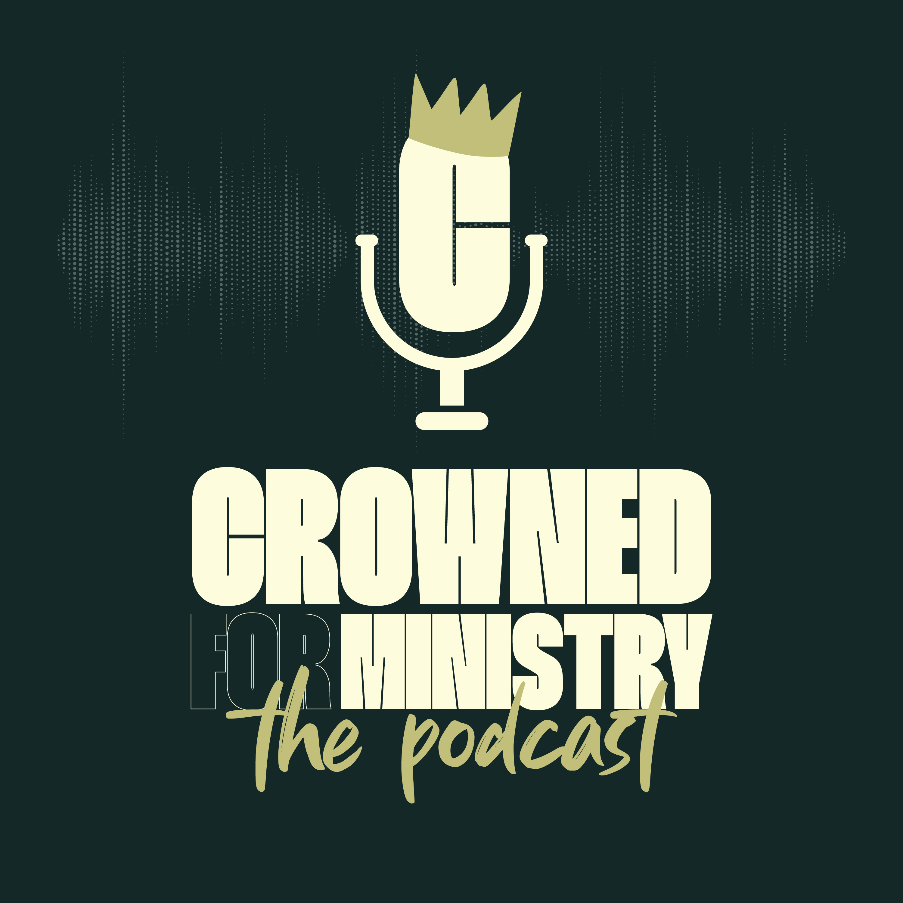 Crowned For Ministry Podcast podcast artwork
