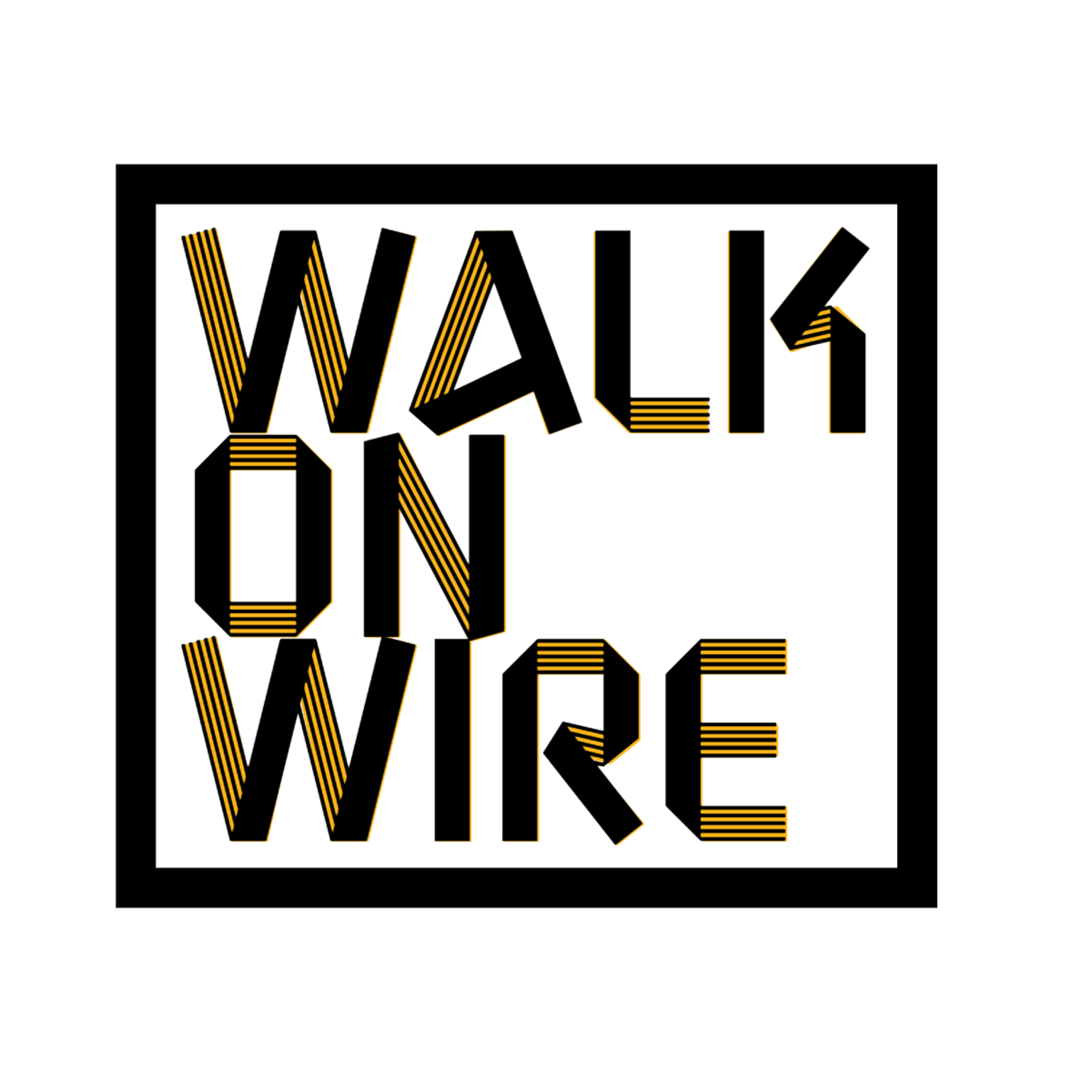 Walk On Wire