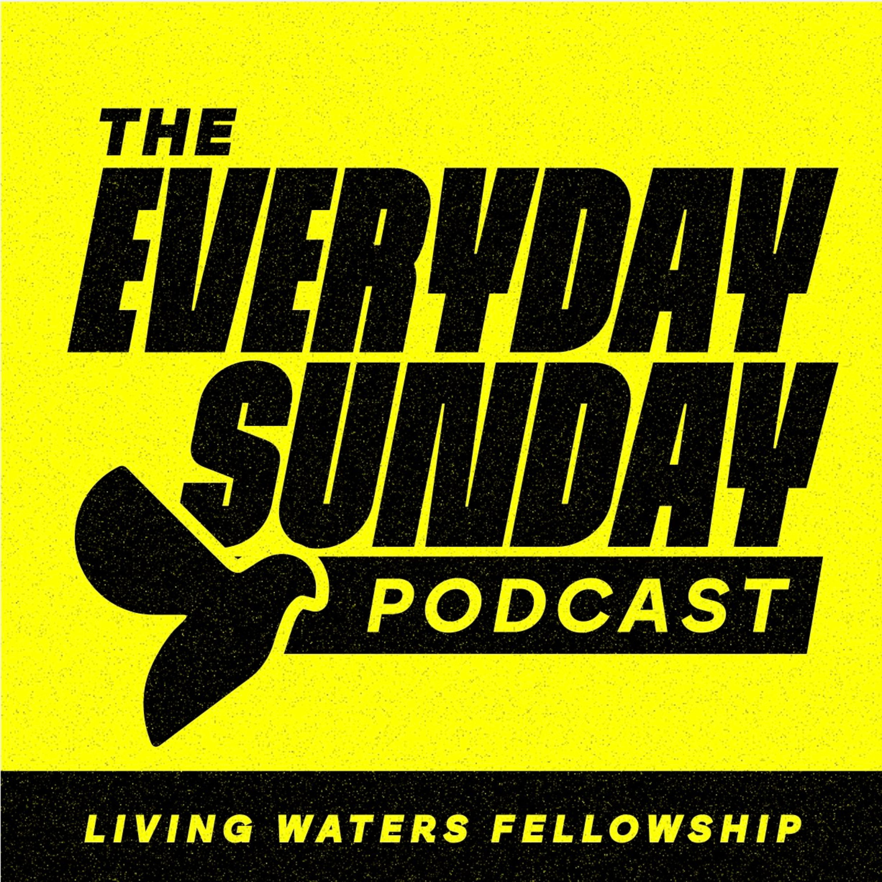 The Everyday Sunday Podcast