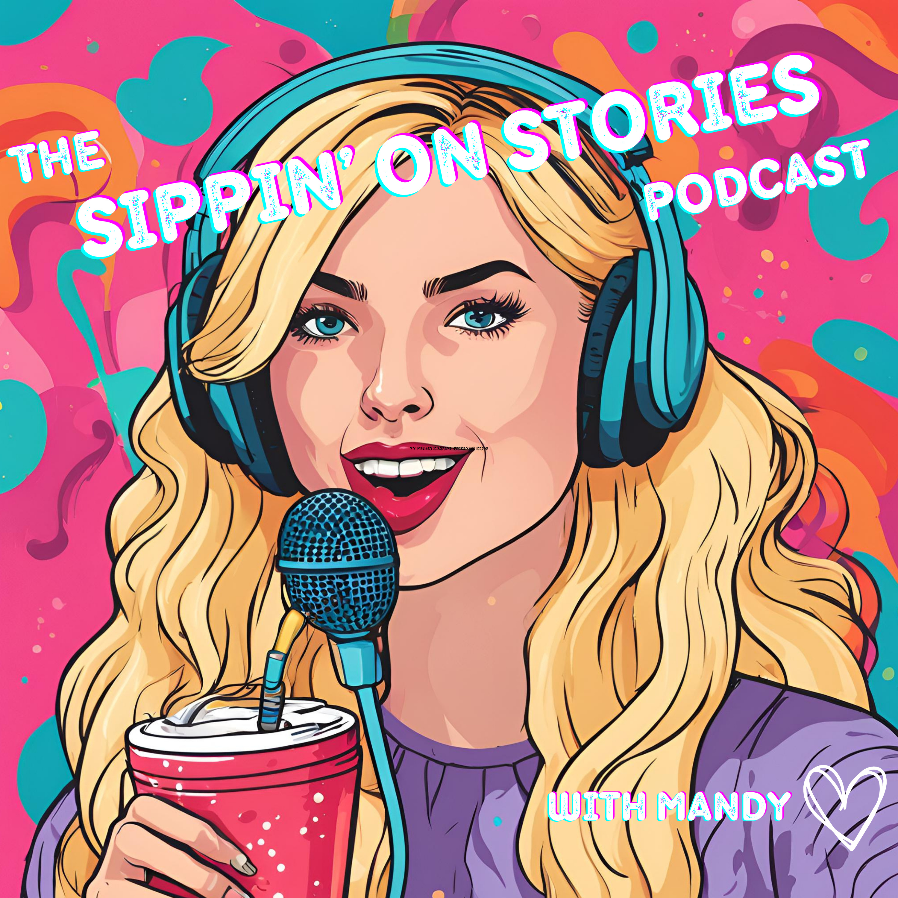 Sippin' On Stories podcast artwork