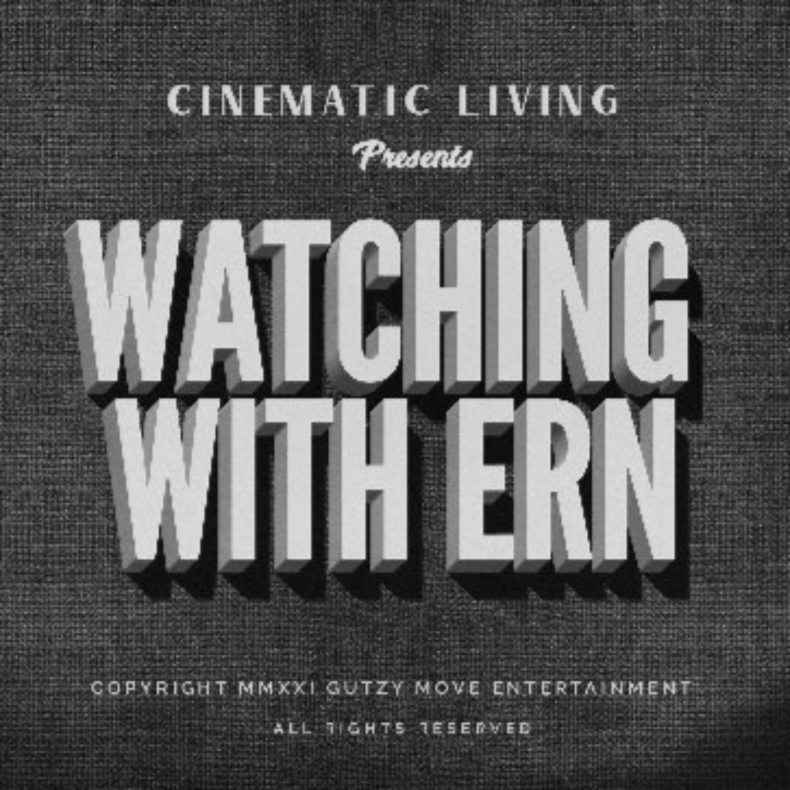 Watching With Ern