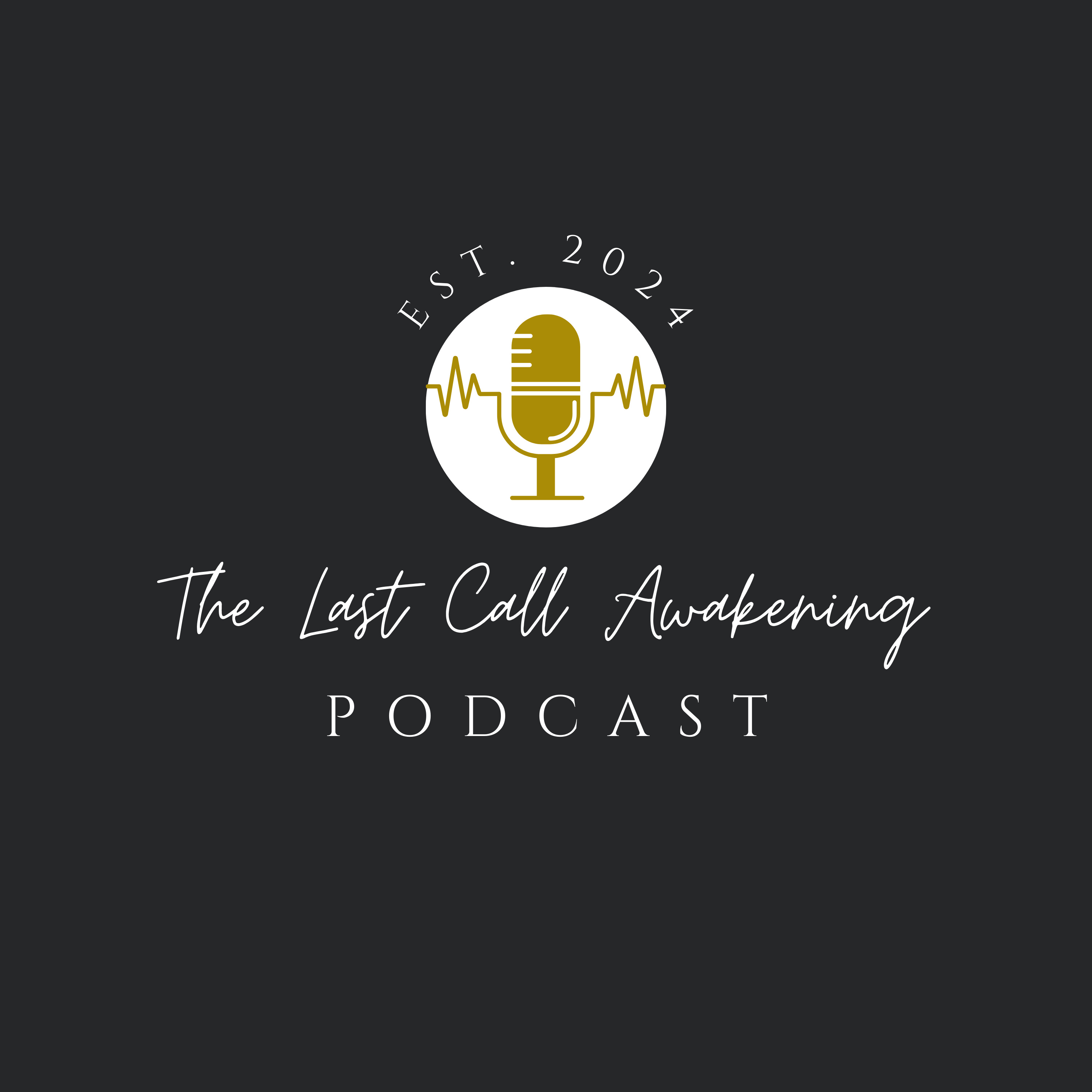 The Last Call Awakening podcast artwork