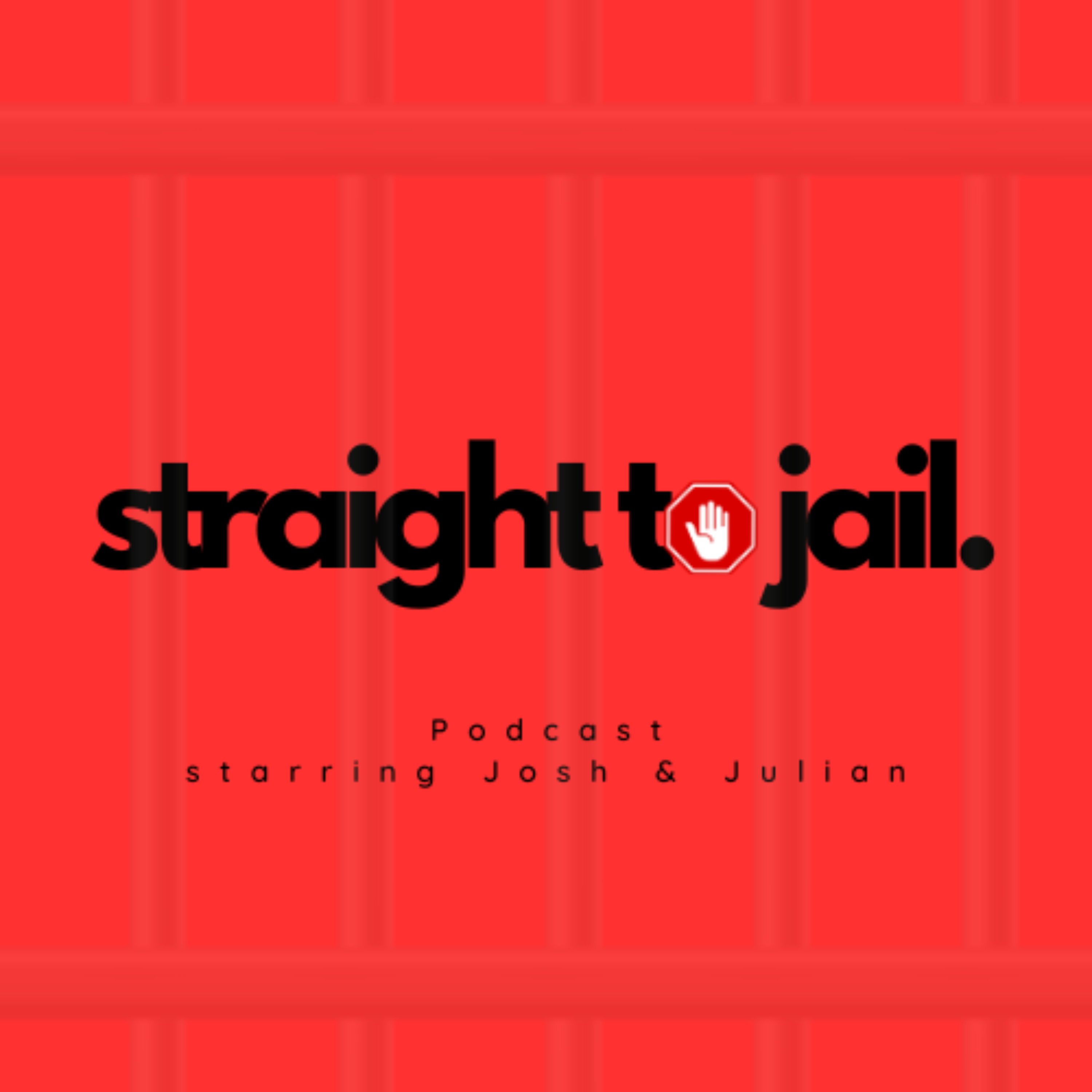 Straight to Jail podcast artwork