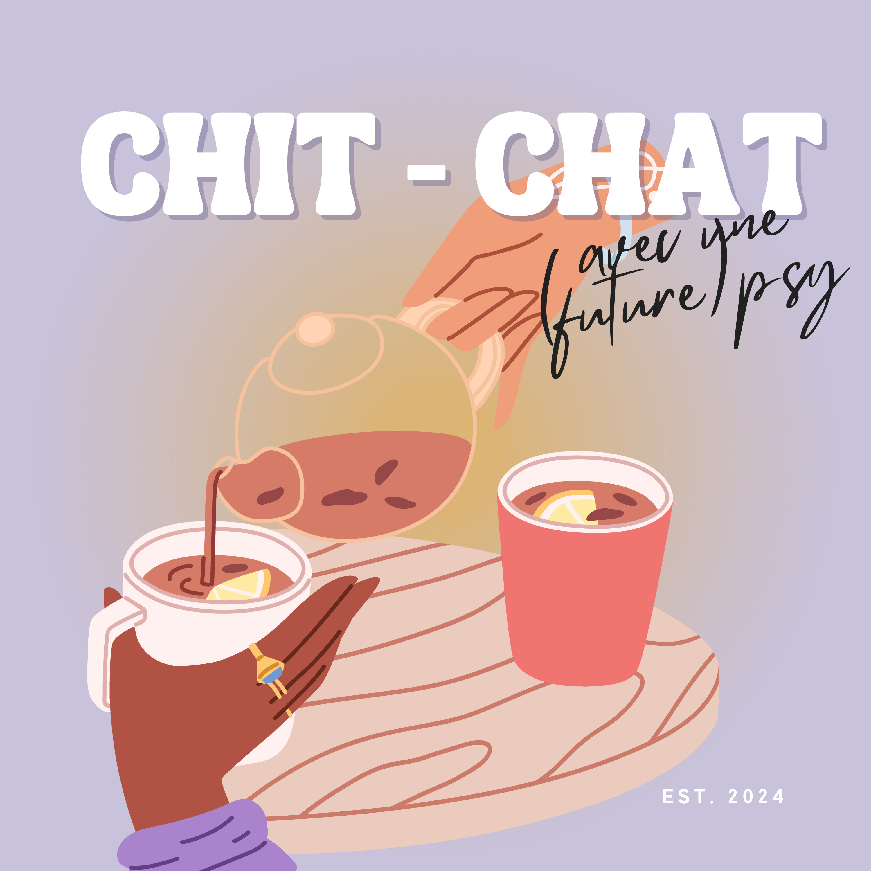 Chit-Chat avec une (future) psychologue