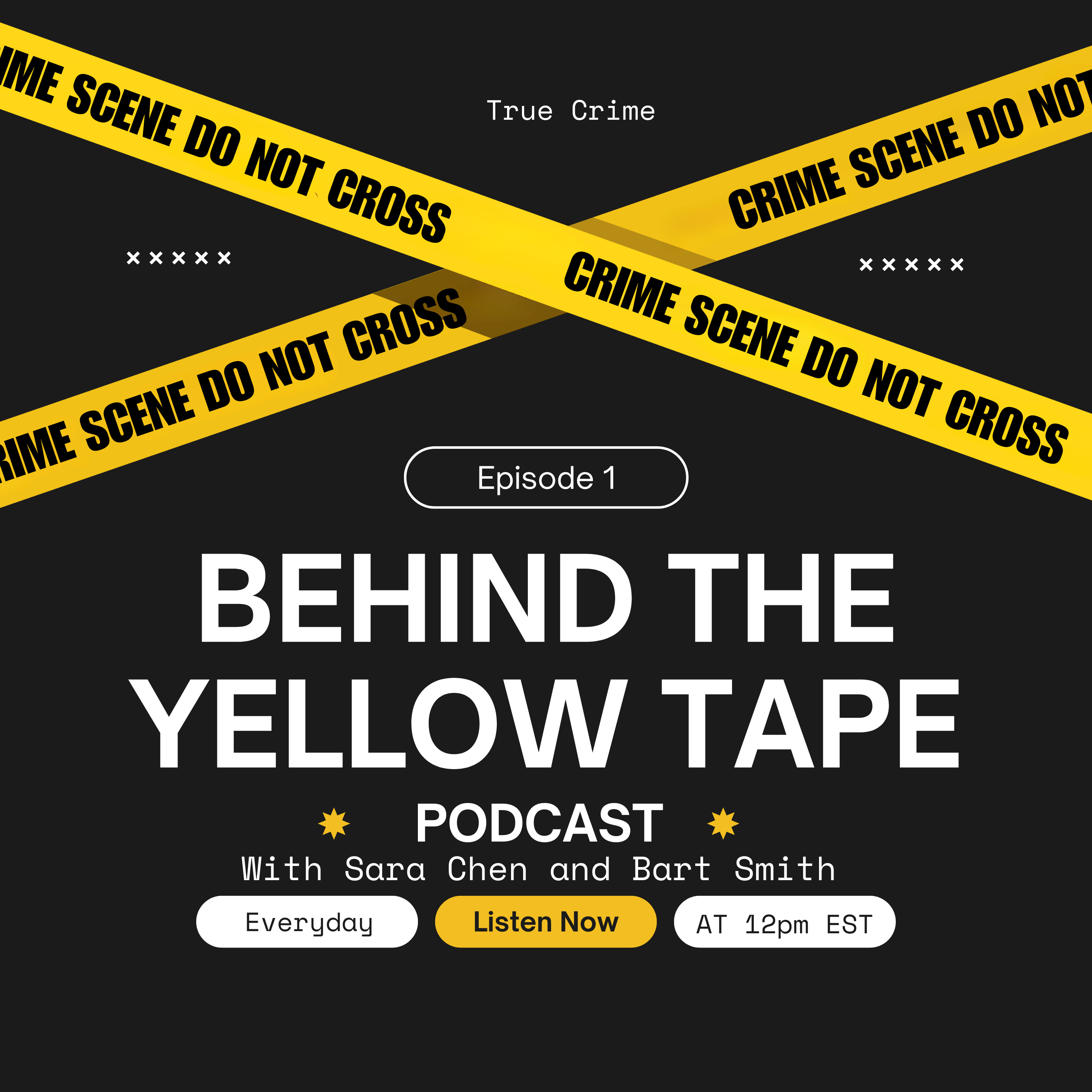 Behind The Yellow Tape