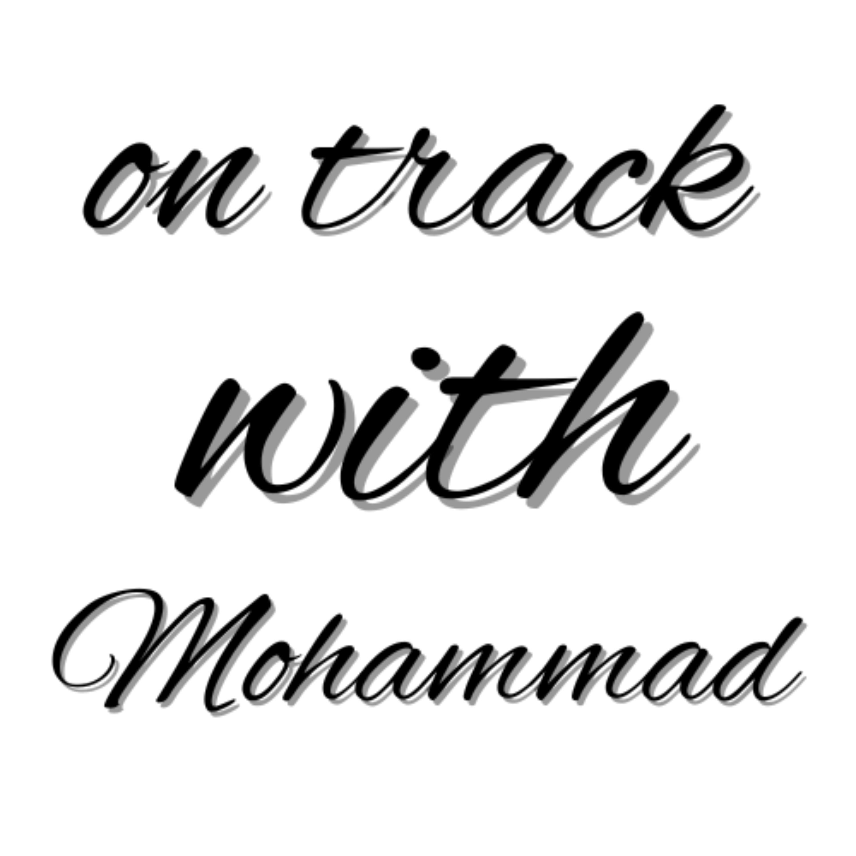 On Track with Mohammad podcast artwork