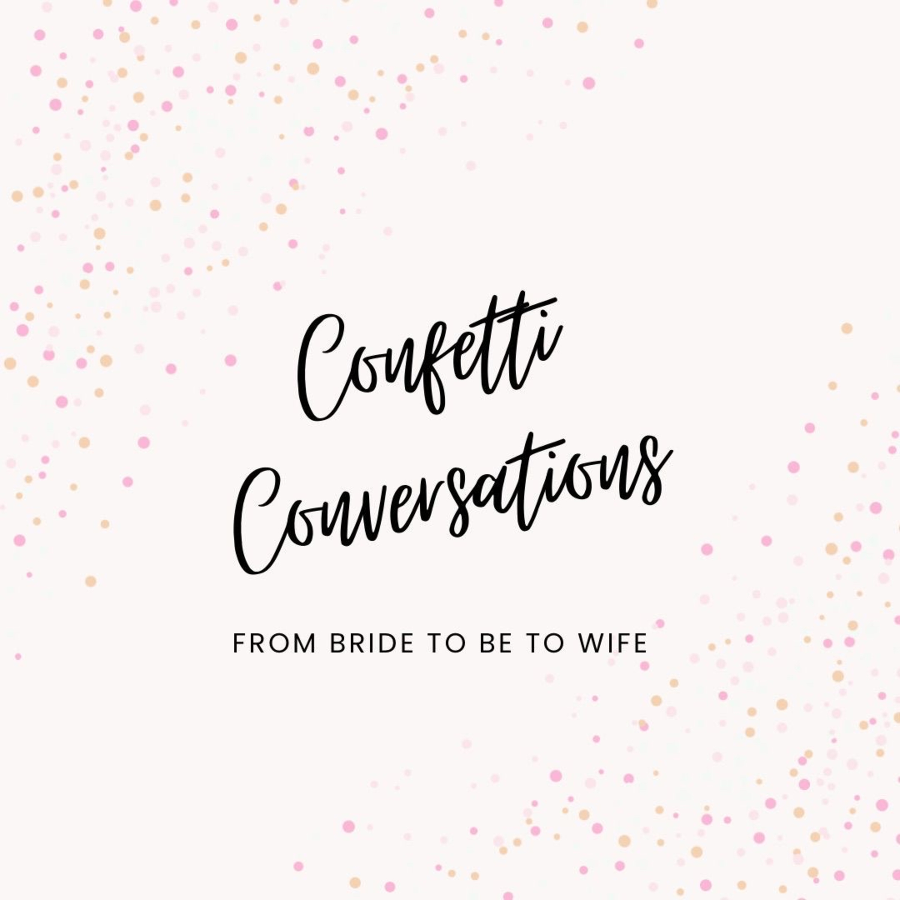 Confetti Conversations podcast artwork