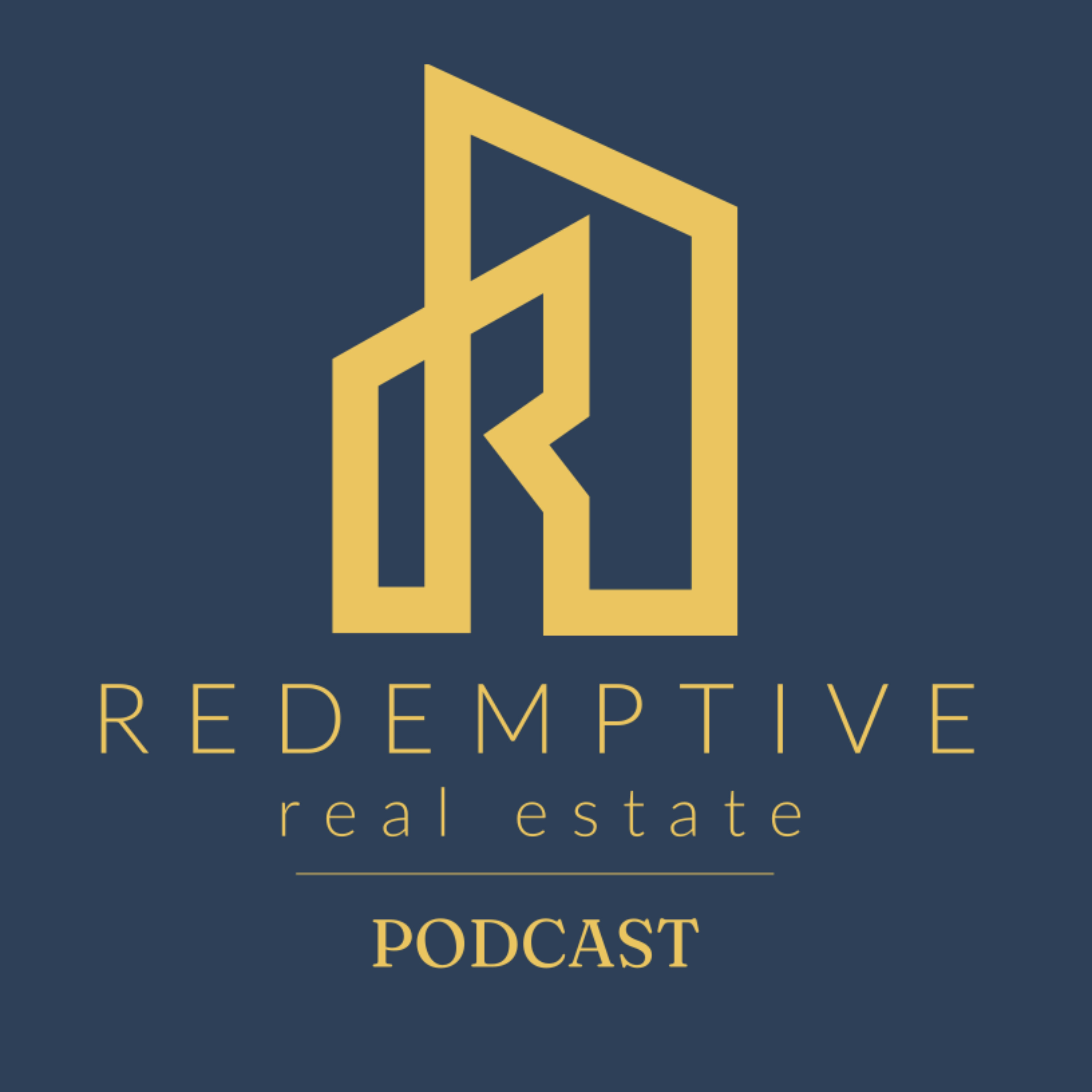 The Redemptive Real Estate Podcast podcast artwork