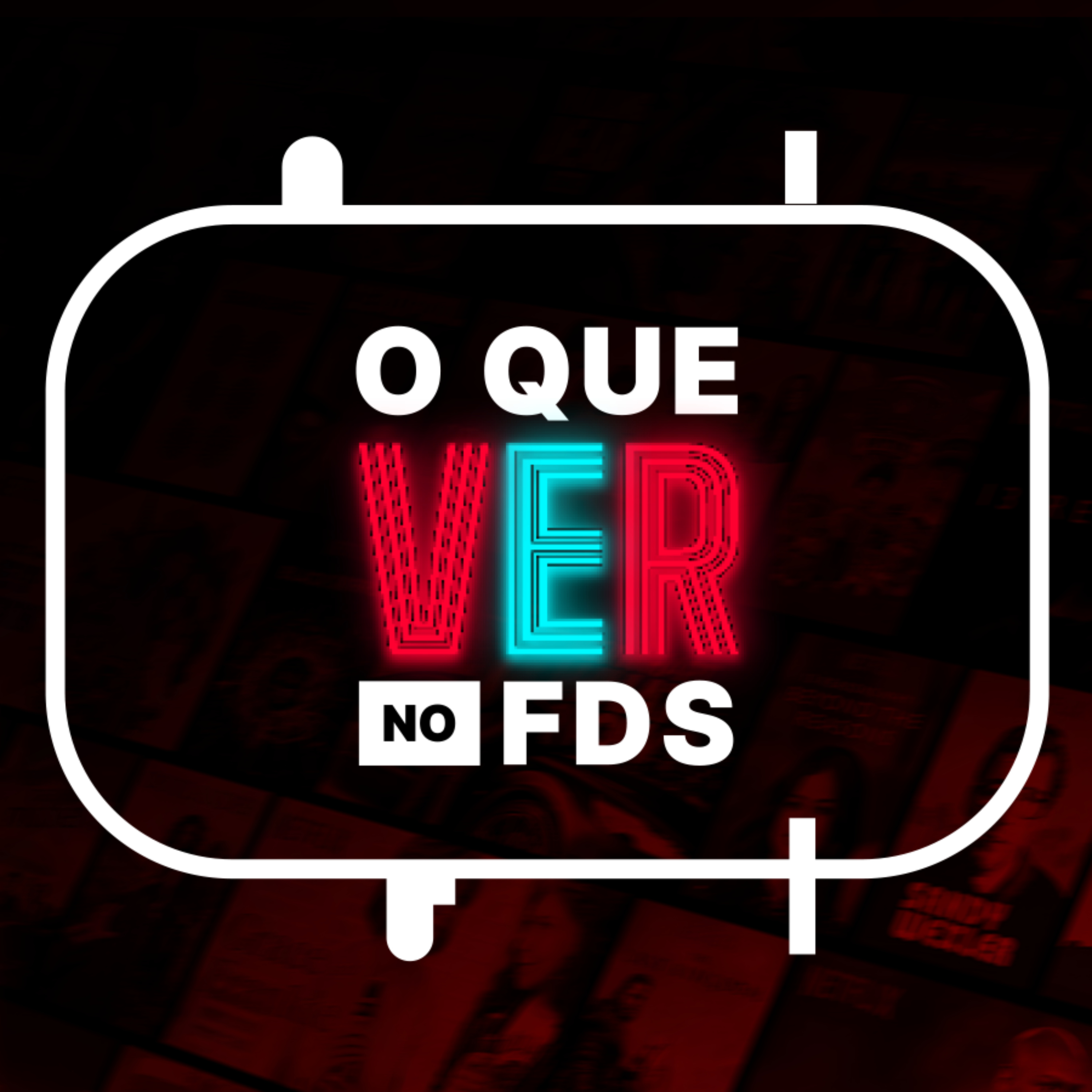 O Que Ver no Final de Semana podcast artwork