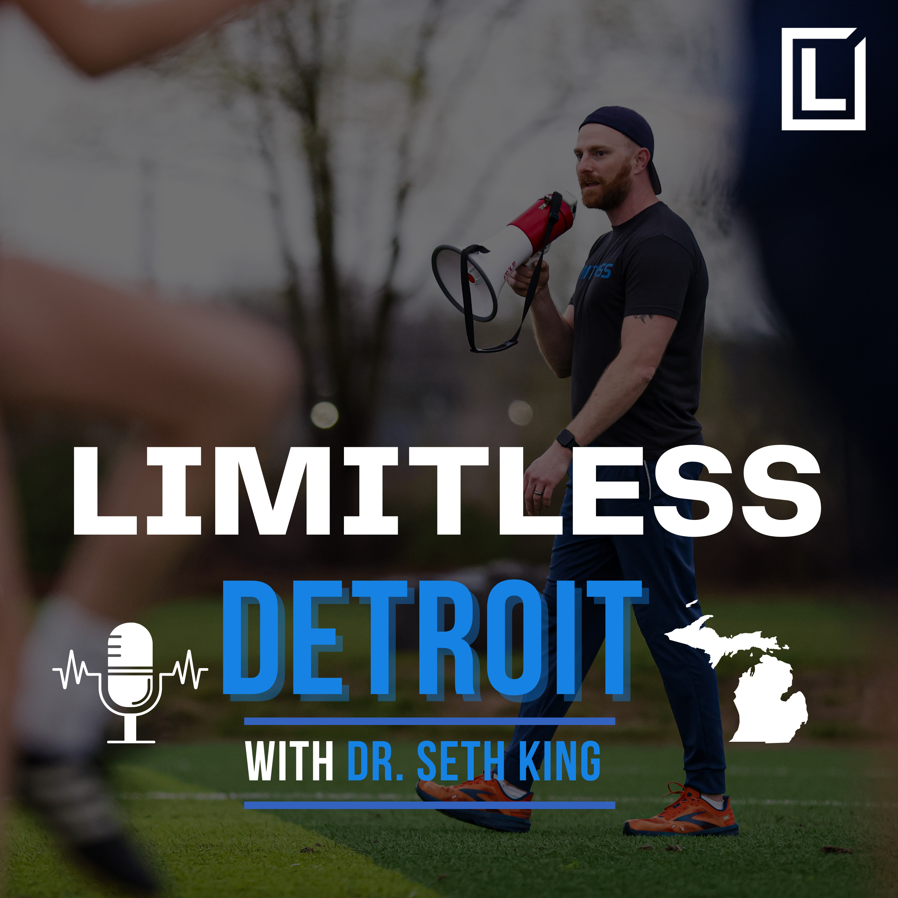Limitless Detroit with Dr. Seth King podcast artwork