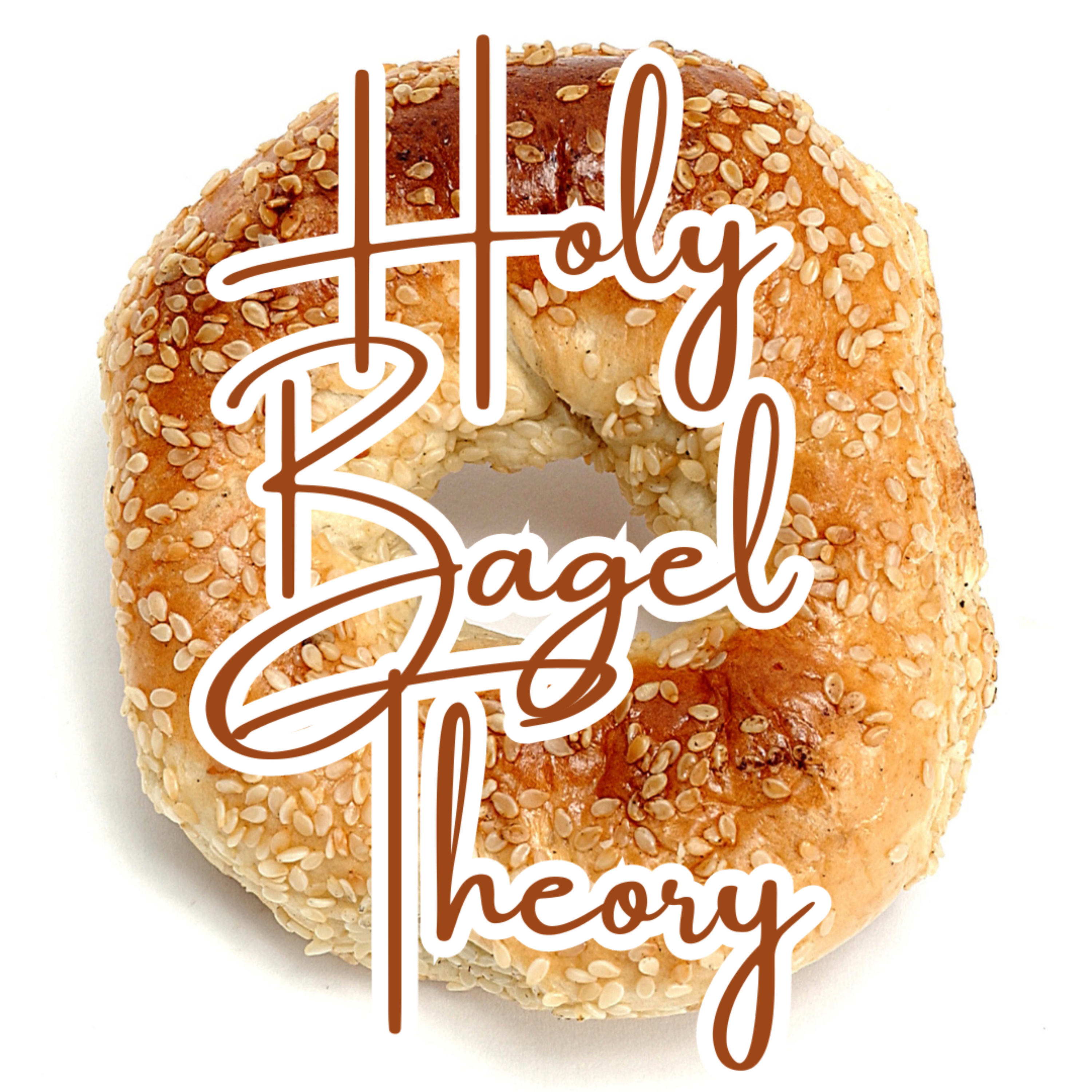 Holy Bagel Theory