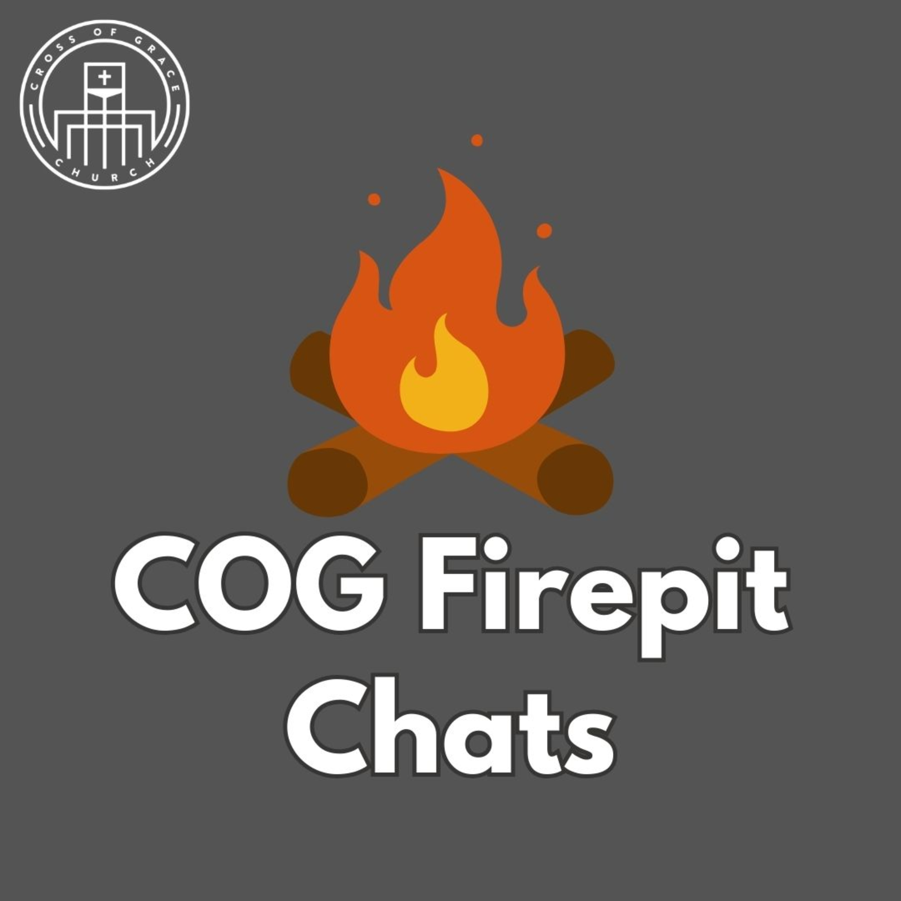 COG Firepit Chats podcast artwork