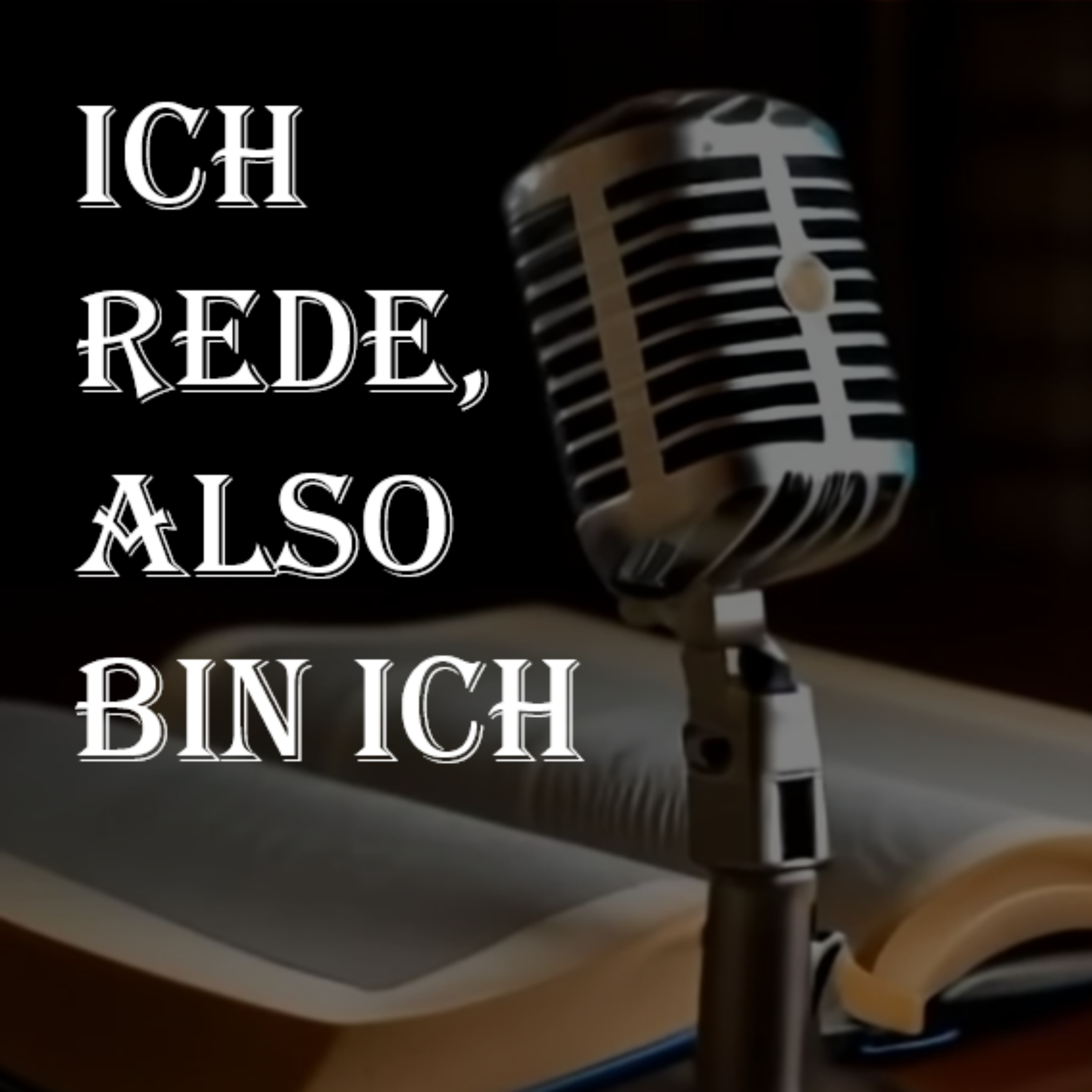 Ich rede, also bin ich podcast artwork